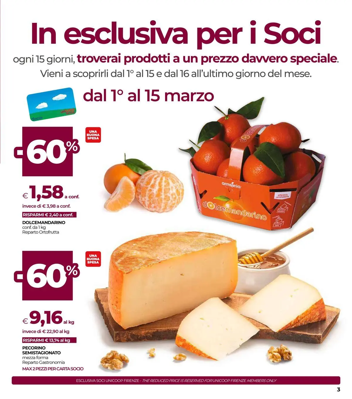 Volantino COOP Anteprima dal ﻿26/02/2026 > NUOVO Promozioni | Pagina: 3 | Prodotti: The, Pecorino