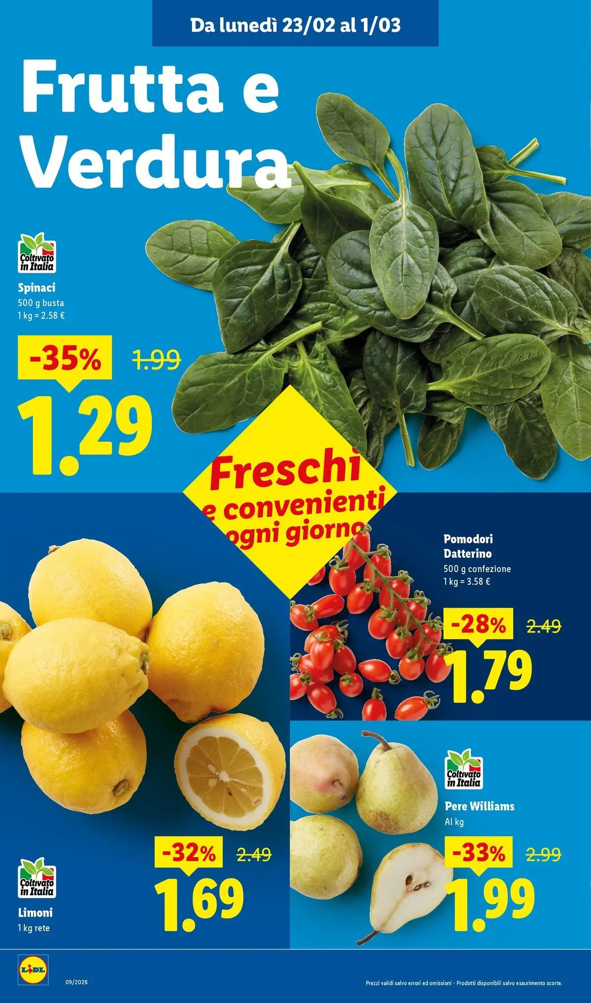 Nuovo Offerte - Super Offerte dal 22/02/2026 > offerte anteprima 🛍️ | Pagina: 2 | Prodotti: Frutta, Pomodori, Spinaci