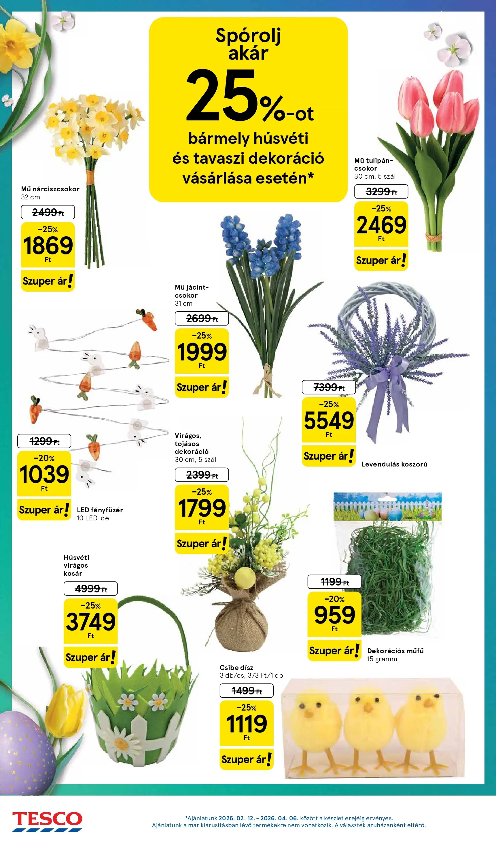 Tesco Hipermarket - Aktuális akciós újság - 2026.02.26.-tól - online | Oldal: 24 | Termékek: Fényfüzér, Kosár, Műfű, Tulipán