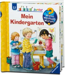 Ravensburger Kindersachbuch Wieso? Weshalb? Warum? Nr. 24 Mein Kindergarten