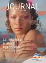 DM Drogerie Markt srl La mia luce &egrave; unica. #proprioio - al 08.04.2026