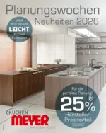 K&uuml;chen Meyer GmbH K&uuml;chen Meyer - Planungswochen - Neuheiten 2026 - bis 08.03.2026