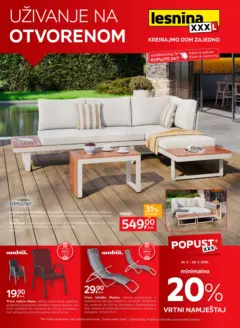 Lesnina - Lesnina XXXL: Uzivanje na otvorenom katalog do 26.03.2026 - Pregled kataloga iz trgovine Lesnina, vrijedi od 23.02.2026 Lesnina - Lesnina XXXL: Uzivanje na otvorenom katalog do 26.03.2026 - Pregled kataloga iz trgovine Lesnina, vrijedi od 23.02.2026