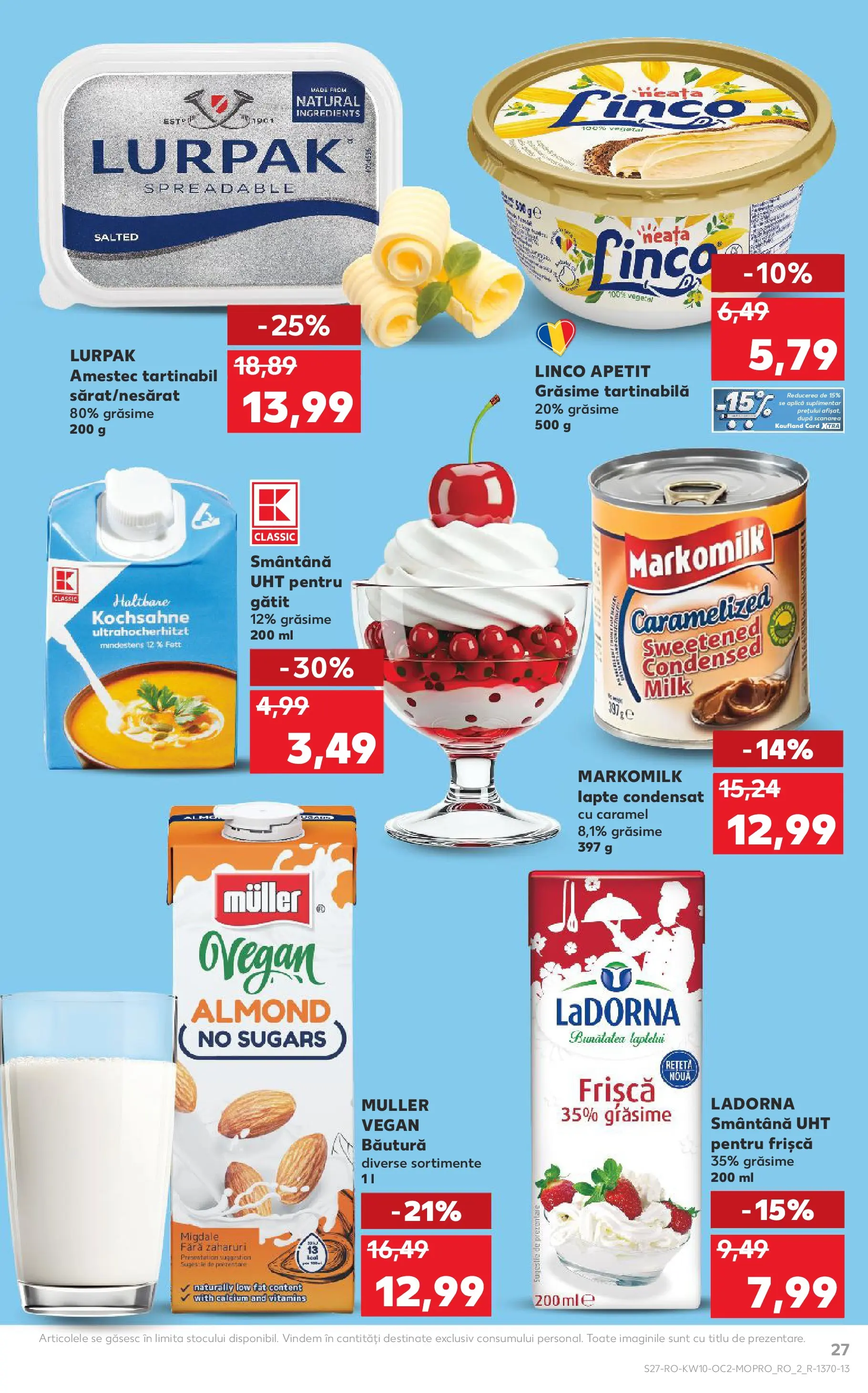 Kaufland Codlea 04.03.2026 - Revista si Oferta | Pagină: 27 | Produse: Kalem ucu, Migdale, Lapte, Smântână