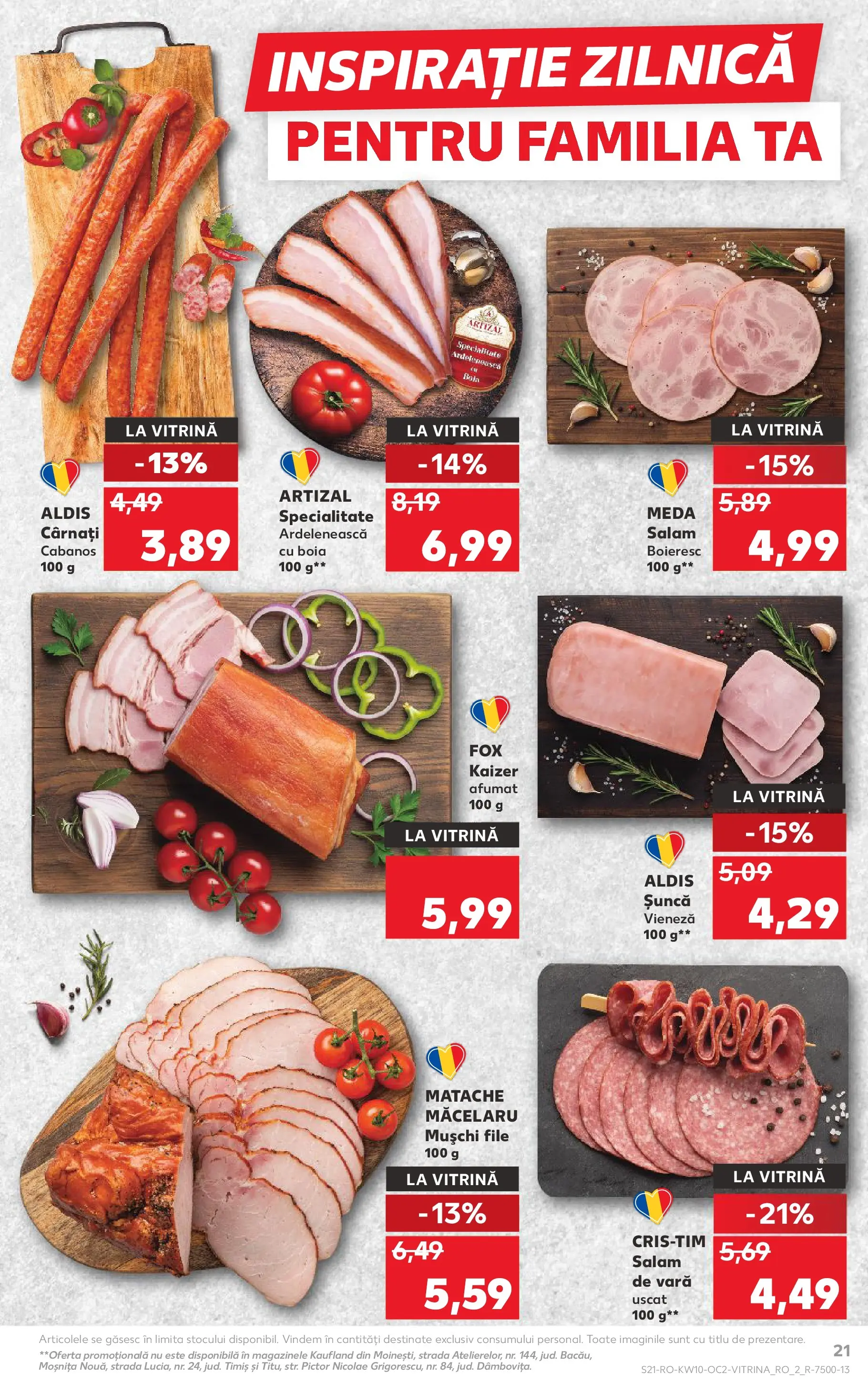 Kaufland Viseu de Sus 04.03.2026 || Revista si Oferte | Pagină: 21 | Produse: Vitrină, Salam, Șuncă, Cârnați Kaufland Viseu de Sus 04.03.2026 - Revista si Oferta | Pagină: 21 | Produse: Vitrină, Salam, Șuncă, Cârnați