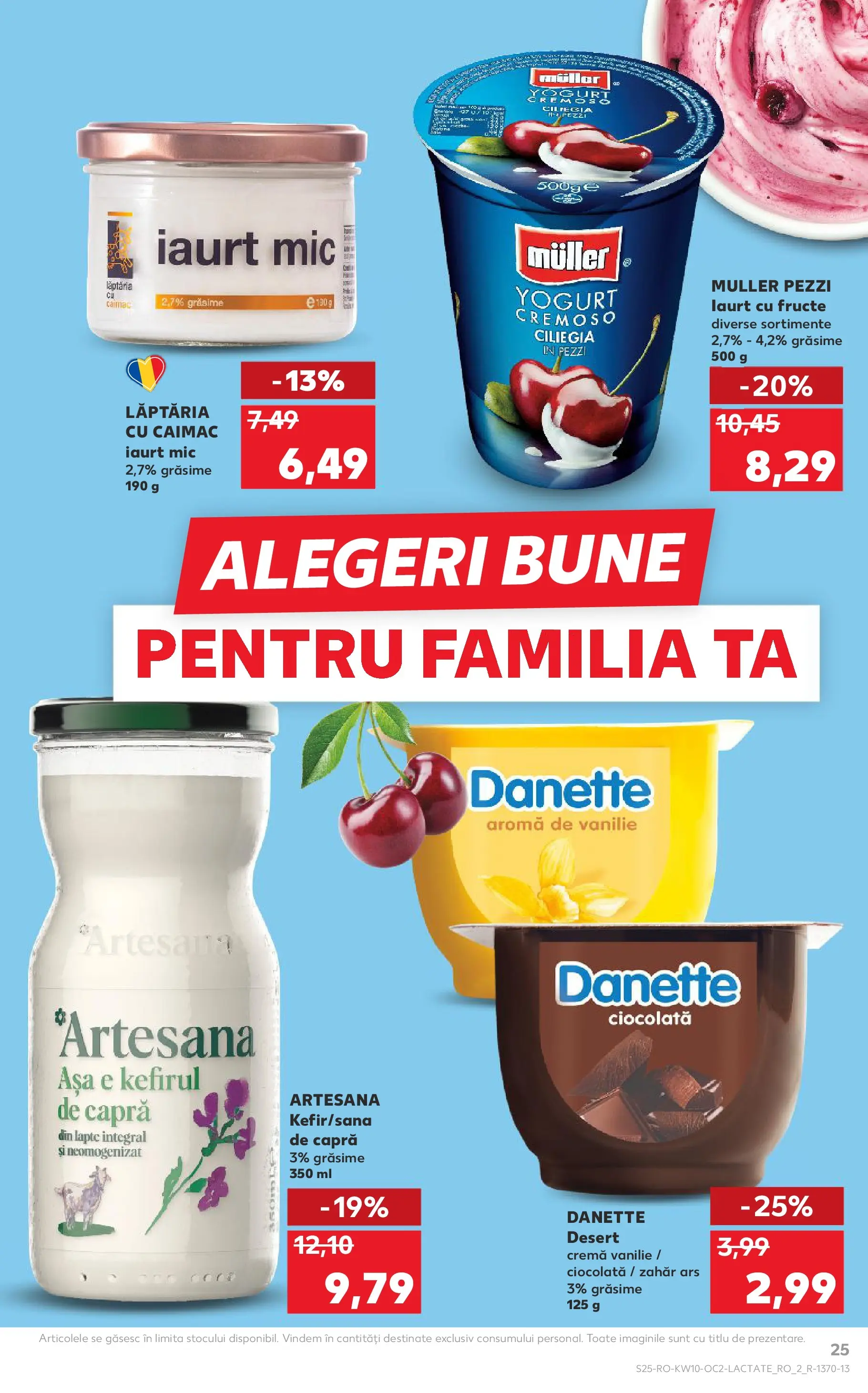 Kaufland Comarnic 04.03.2026 - Revista si Oferta | Pagină: 25 | Produse: Cremă, Ciocolată, Kefir, Zahăr