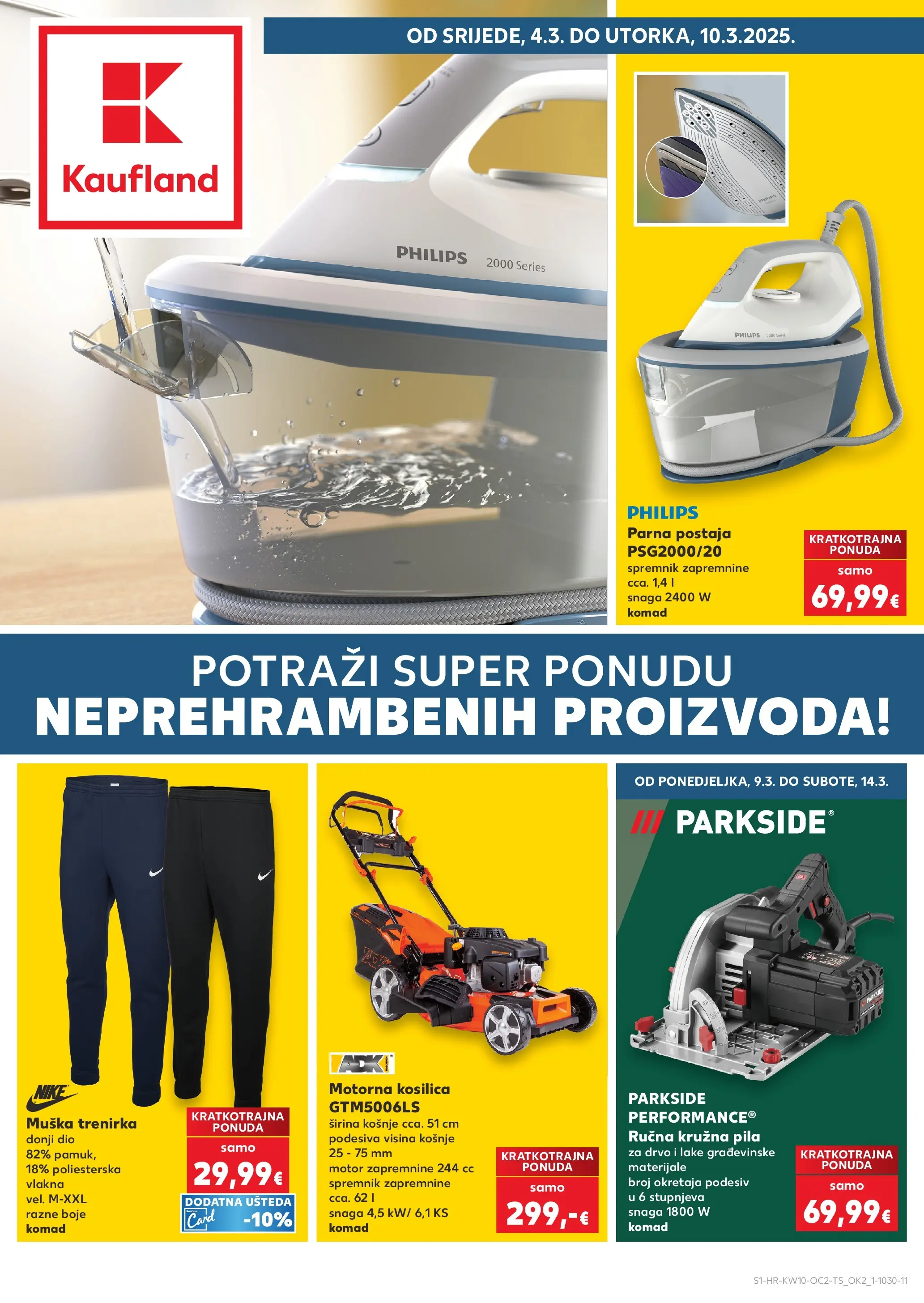 Kaufland - Kaufland katalog do 10.03.2026 novi od 03.03.2026 na listanje > letak digitalni | Stranica: 1 | Proizvodi: Kosilica, Parna postaja, Pila, Parkside