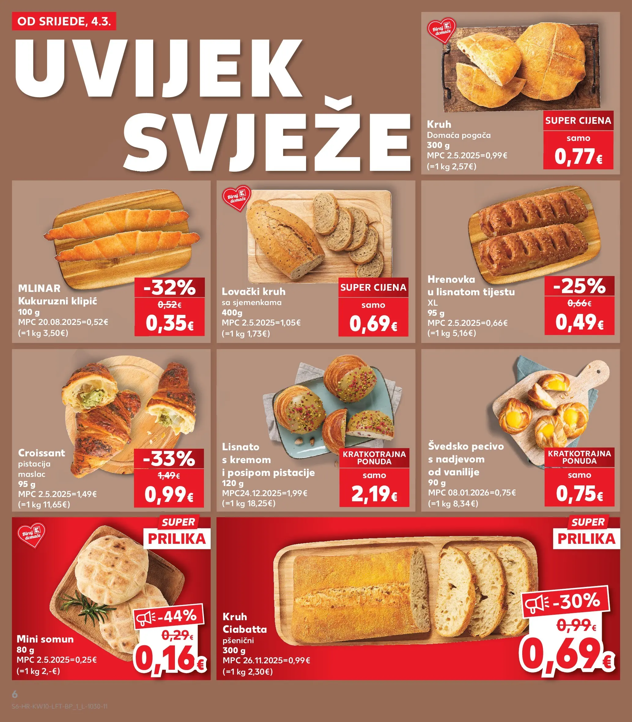 Kaufland - Kaufland katalog do 10.03.2026 novi od 03.03.2026 na listanje > letak digitalni | Stranica: 6 | Proizvodi: Maslac, Kruh, Pecivo, Pistacije