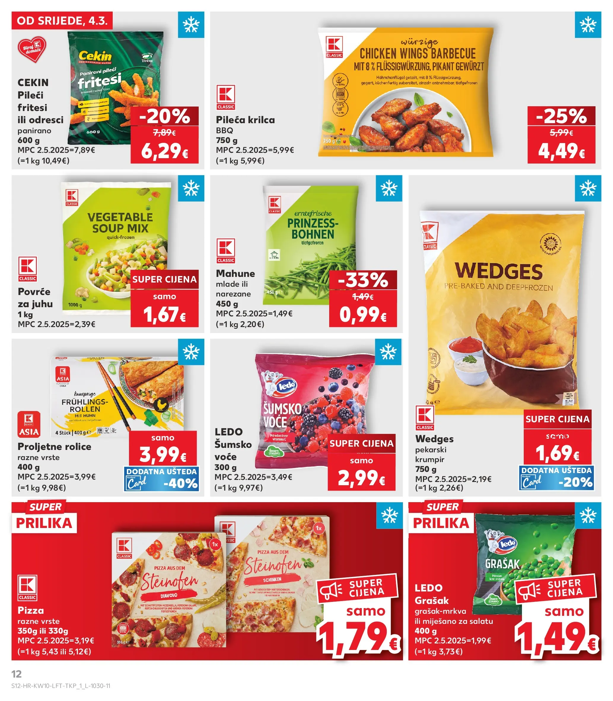 Kaufland - Kaufland katalog do 10.03.2026 novi od 03.03.2026 na listanje > letak digitalni | Stranica: 12 | Proizvodi: Pizza, Ledo, Krumpir, Grašak