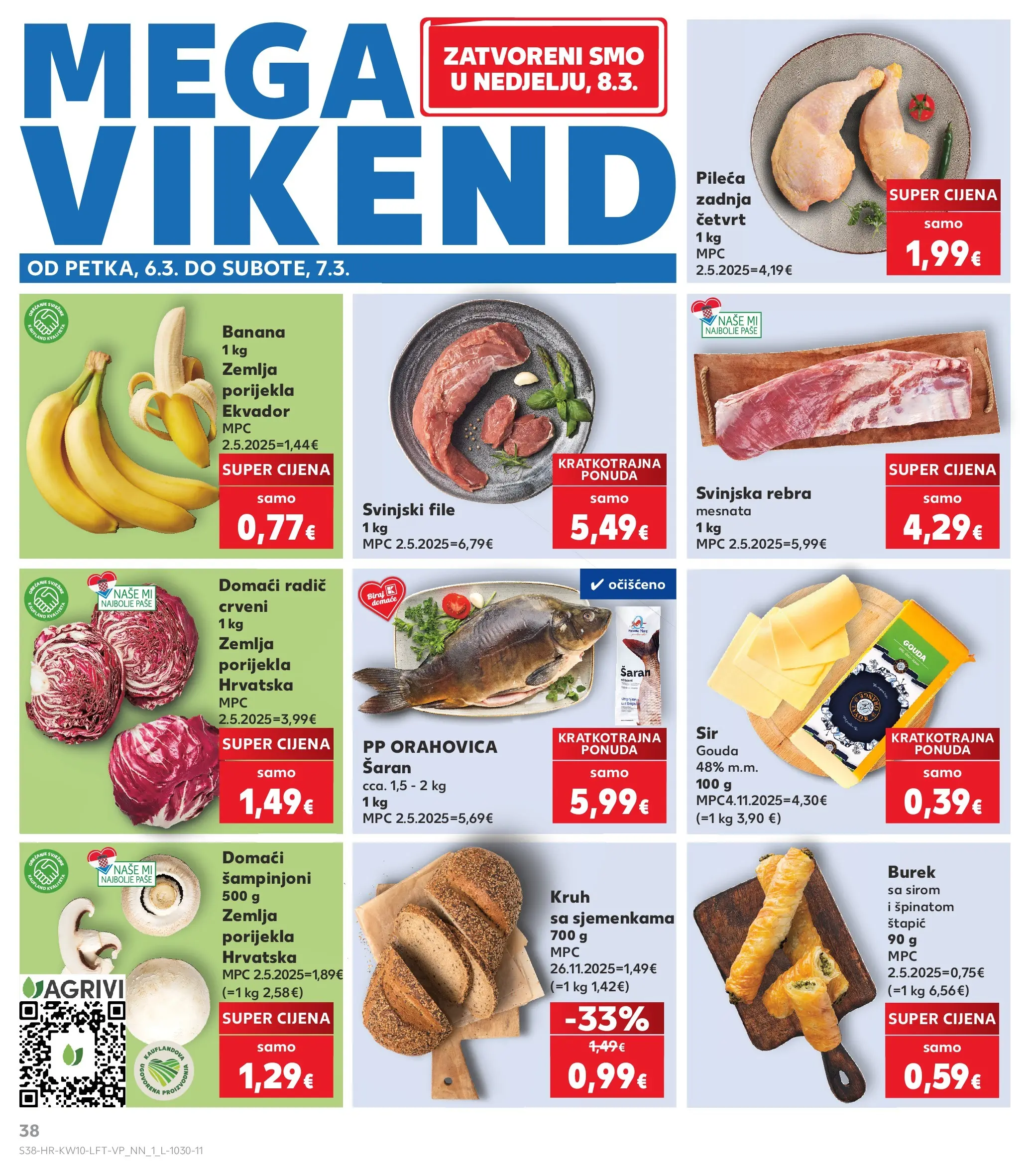 Kaufland - Kaufland katalog do 10.03.2026 novi od 03.03.2026 na listanje > letak digitalni | Stranica: 38 | Proizvodi: Šampinjoni, Svinjski file, Burek, Gouda