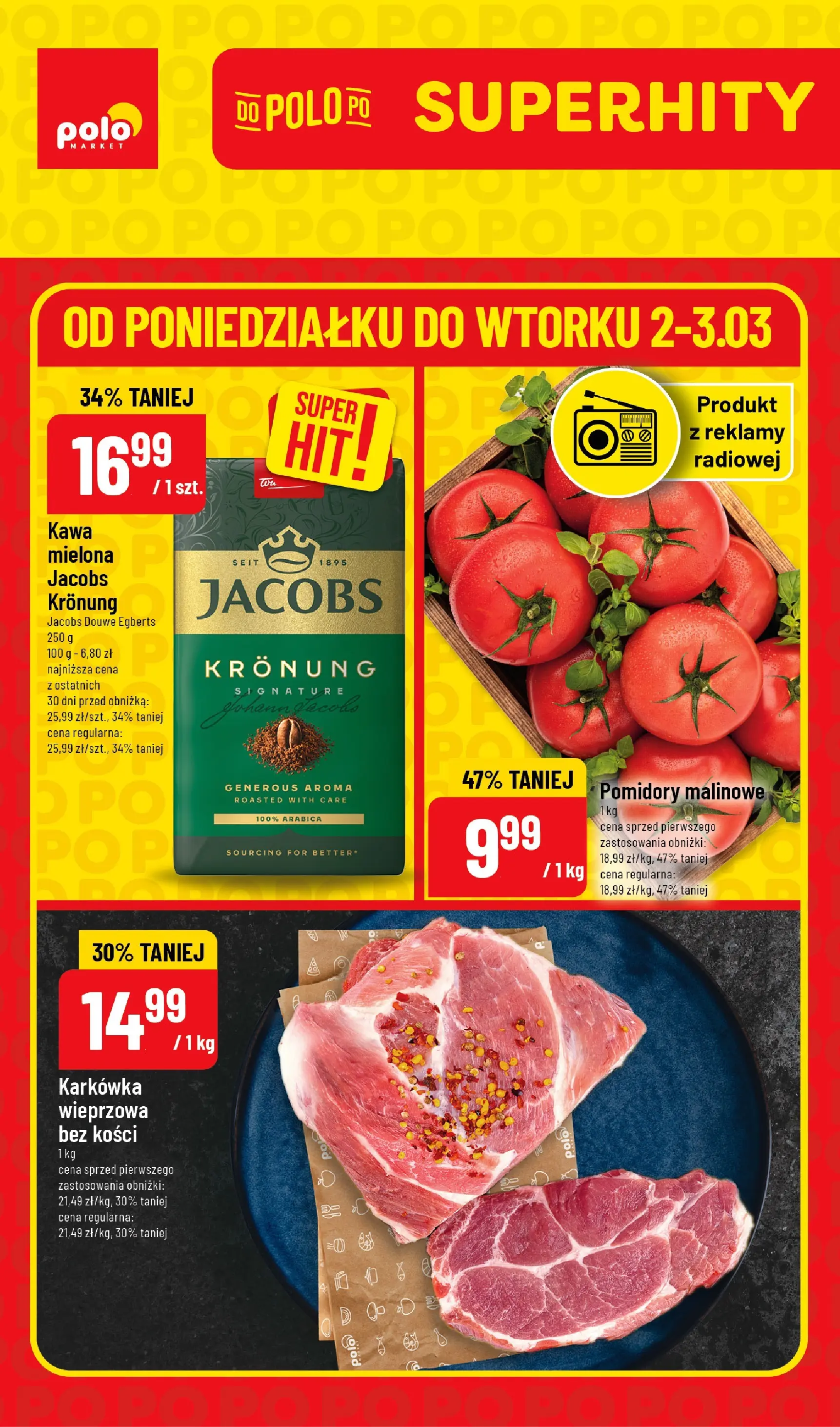 Nowa POLOmarket gazetka od jutra 02.03.2026 (PDF) | Strona: 1 | Produkty: Karkówka, Pomidory malinowe, Kawa, Pomidory