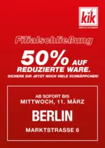 KiK KiK: Filialschlie&szlig;ung in Berlin - bis 11.03.2026