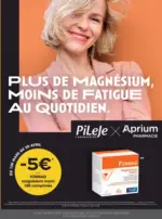 Aprium Pharmacie Pius de Magn&eacute;sium, Moins de Fatigue Au Quotidien. - au 30.04.2026