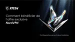 LDLC Nord VPN offert pendant 1 an pour l'achat d'un PC portable MSI &eacute;ligible - au 27.03.2026