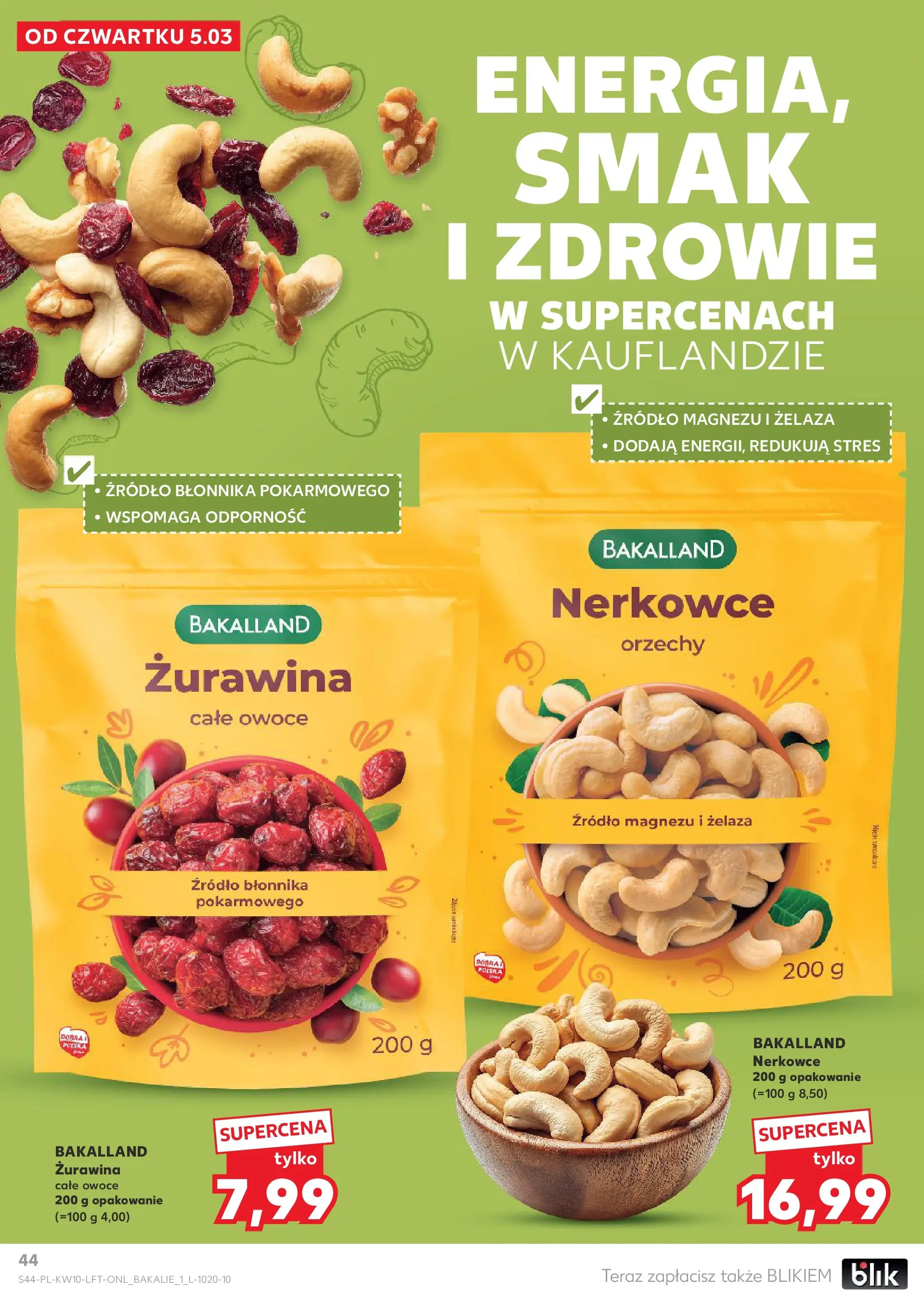 Kaufland gazetka od 05.03.2026 - od jutra PDF | Strona: 44 | Produkty: Żurawina, Orzechy, Owoce