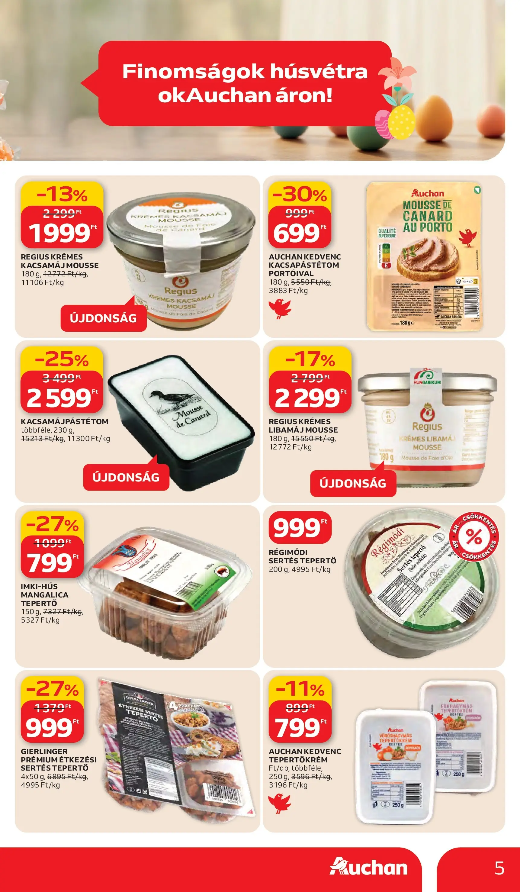 Auchan akciós újság Debrecen - 2026.03.05. -tól/töl > akció, lapozható szórólap 🛍️ | Oldal: 5 | Termékek: Kacsamáj, Libamáj, Bor, Kacsamájpástétom