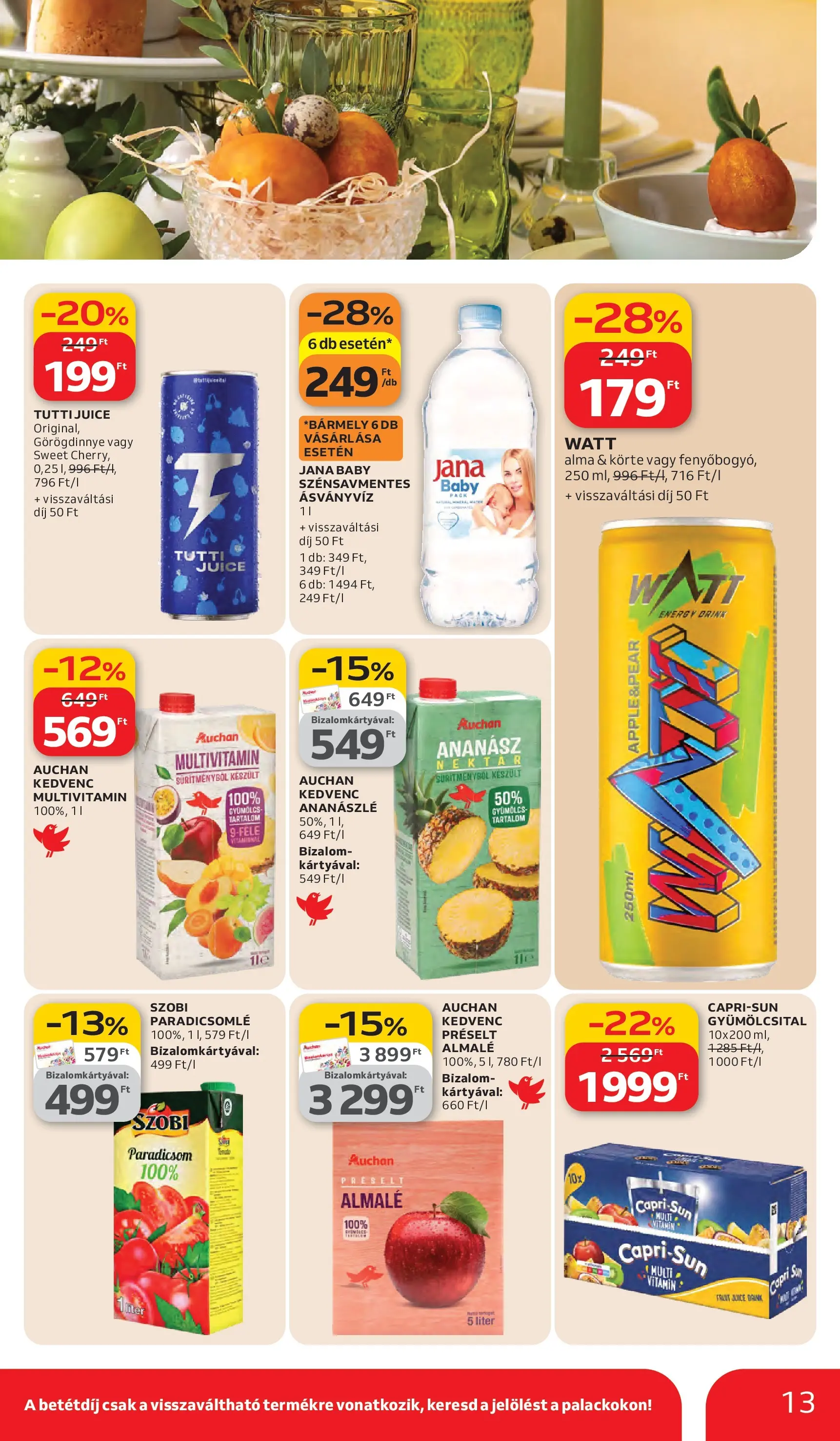 Auchan akciós újság Debrecen - 2026.03.05. -tól/töl > akció, lapozható szórólap 🛍️ | Oldal: 13 | Termékek: Gyümölcsital, Ásványvíz, Ananász, Almalé