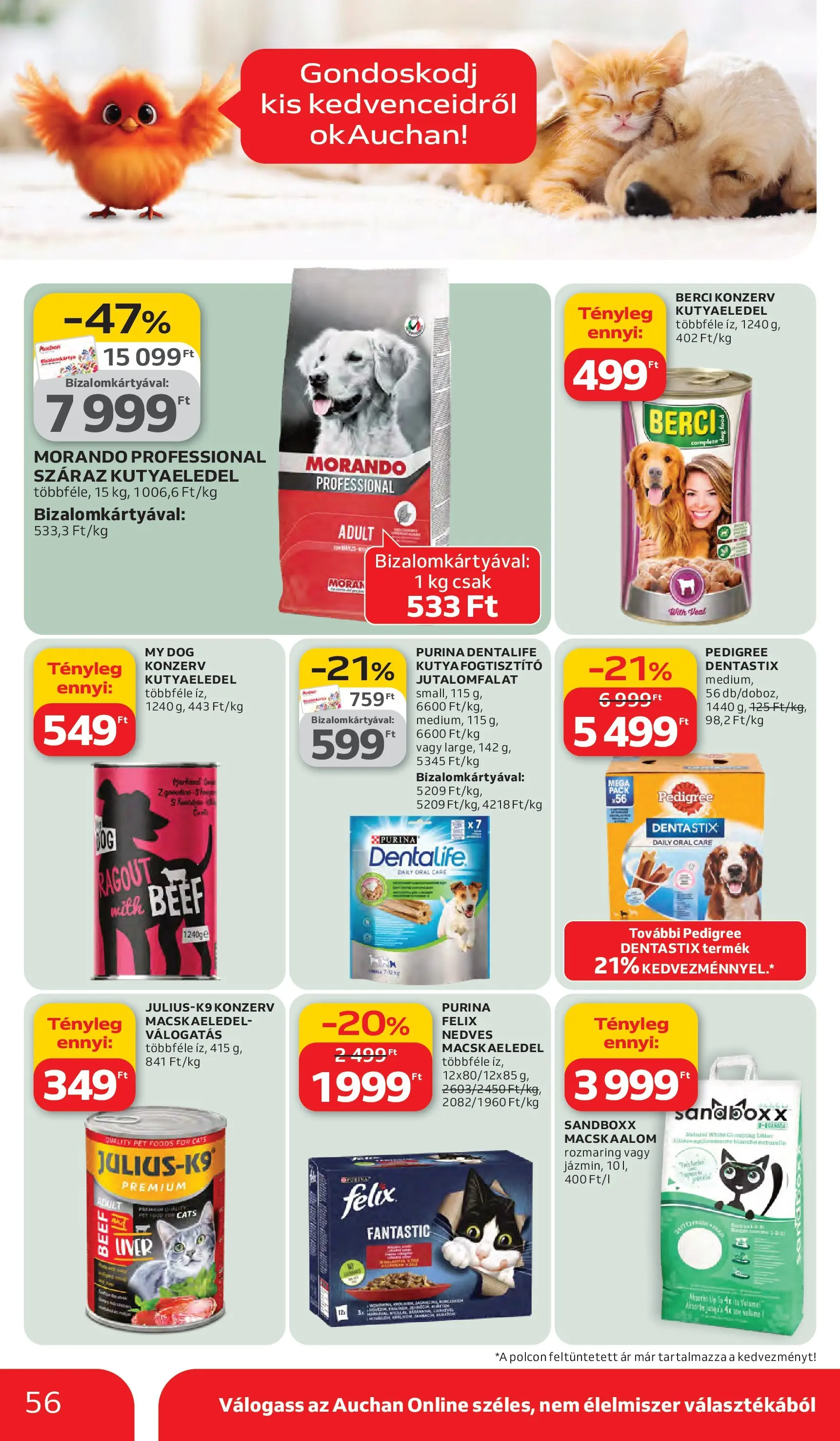 Auchan akciós újság Debrecen - 2026.03.05. -tól/töl > akció, lapozható szórólap 🛍️ | Oldal: 56 | Termékek: Macskaalom, Macskaeledel, Kutyaeledel, Hal