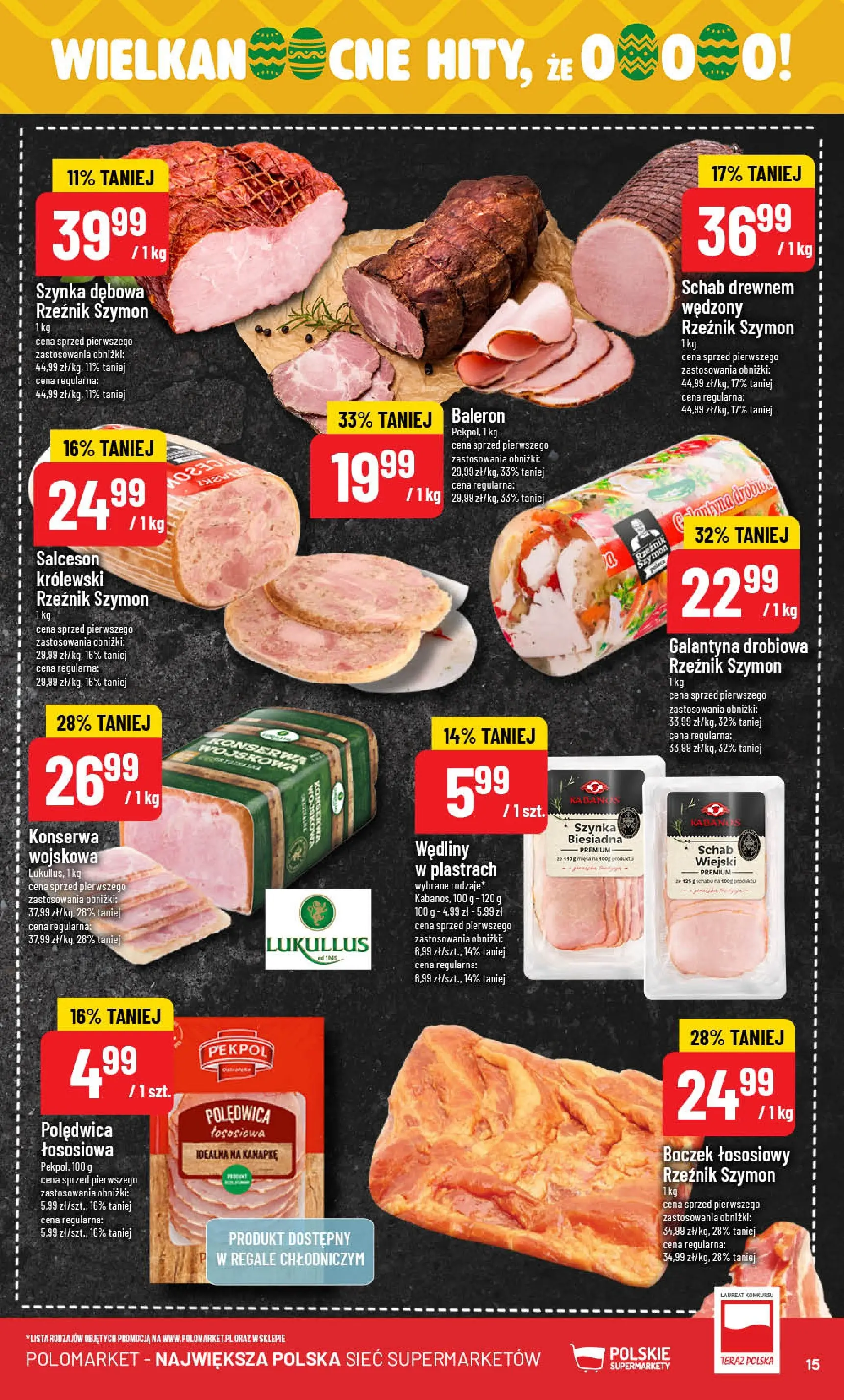 Nowa POLOmarket gazetka od jutra 04.03.2026 (PDF) | Strona: 15 | Produkty: Schab, Szynka, Boczek, Wędliny