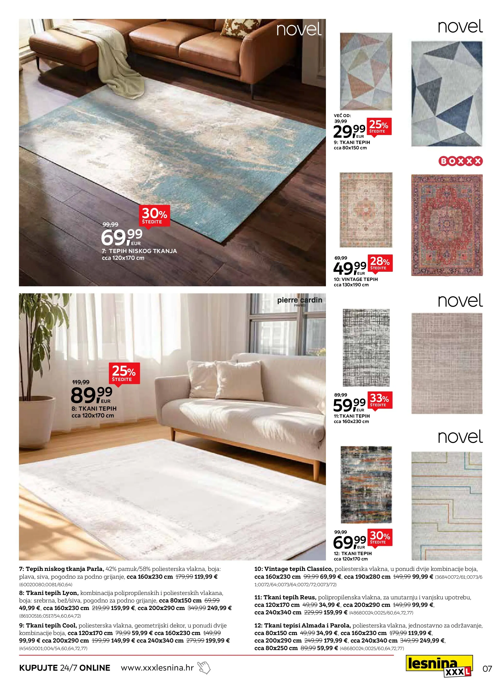 Lesnina - Lesnina XXXL: Elegancija serviranja oprema za doma katalog do 26.03.2026 novi od 23.02.2026 na listanje > letak digitalni | Stranica: 7 | Proizvodi: Tepih