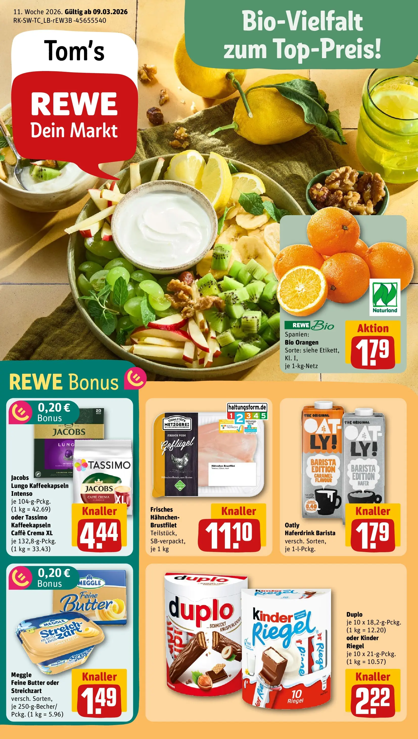 REWE Prospekt ab 09.03.2026 zum Blättern » Angebote | Seite: 1 | Produkte: Hahnchen, Butter, Orangen, Kinder riegel