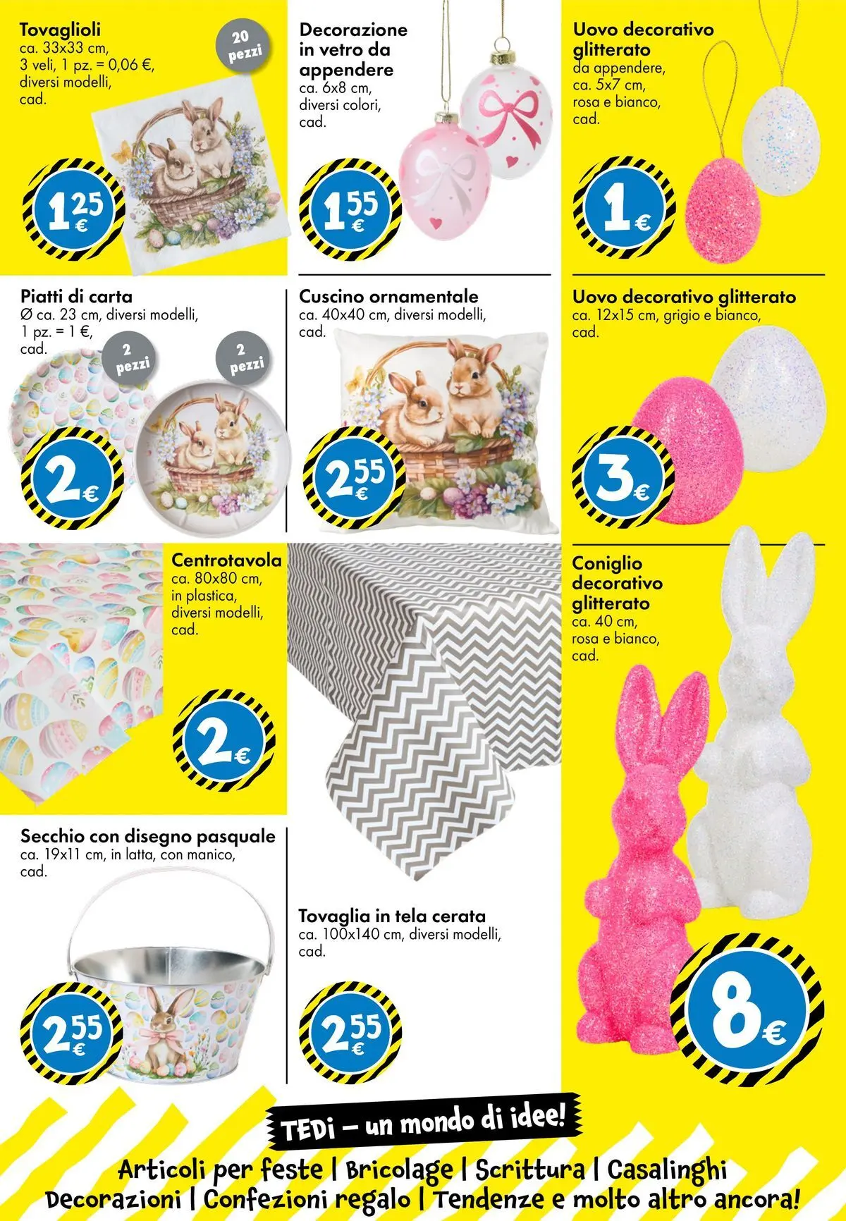 Nuovo TEDi volantino dal 06/03/2026 > offerte anteprima 🛍️ | Pagina: 8 | Prodotti: Secchio, Cuscino, Tovaglia, Decorazioni