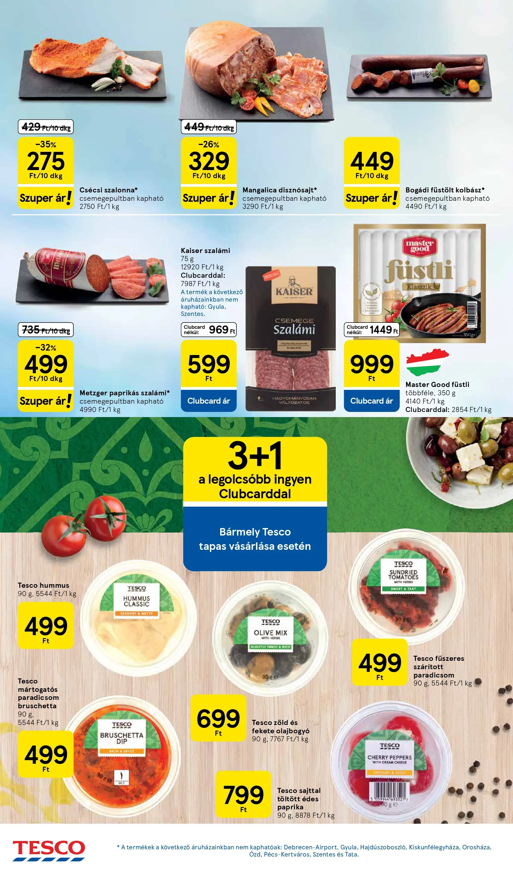 Tesco - Tesco újság érvényessége 2026.03.11-ig - 2026.03.04.-tól - online | Oldal: 22 | Termékek: Fekete olajbogyó, Szalámi, Paradicsom, Bruschetta