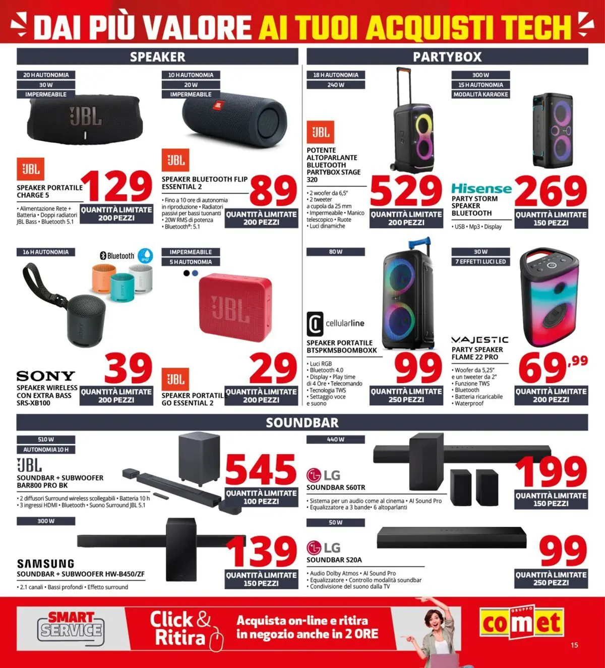 Nuovo Comet - Comet bonus! dal 05/03/2026 > offerte anteprima 🛍️ | Pagina: 15 | Prodotti: Altoparlante, Soundbar, Speaker, Samsung