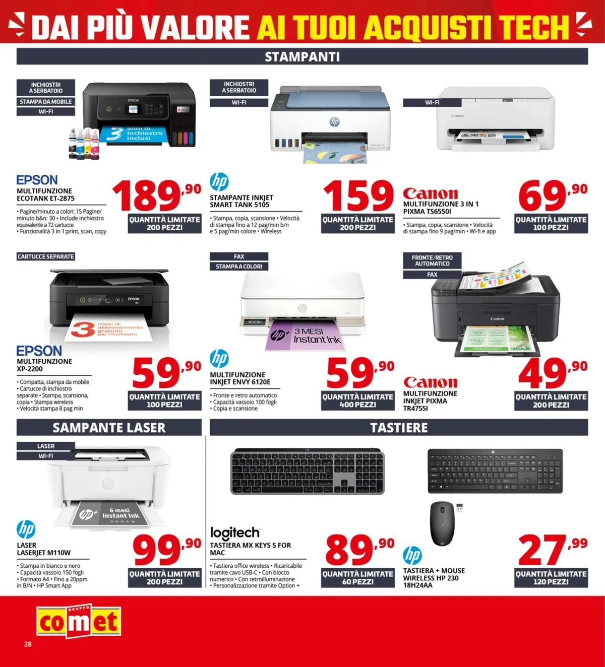 Nuovo Comet - Comet bonus! dal 05/03/2026 > offerte anteprima 🛍️ | Pagina: 28 | Prodotti: Stampante, Tastiera, Cavo, Vassoio