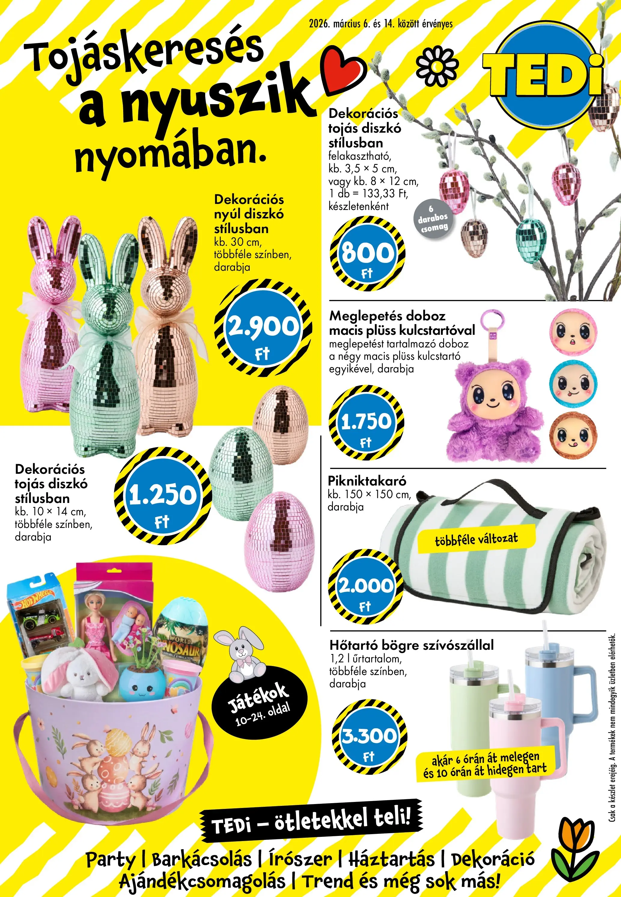 TEDi akciós újság - 2026.03.06. -tól/töl > akció, lapozható szórólap 🛍️ | Oldal: 1 | Termékek: Játékok, Bögre, Doboz, Dekoráció