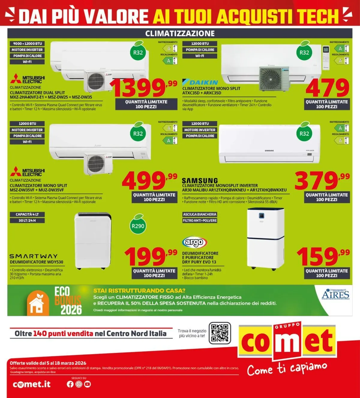 Nuovo Comet - Comet bonus! dal 05/03/2026 > offerte anteprima 🛍️ | Pagina: 36 | Prodotti: Climatizzatore, Deumidificatore, Tè, Samsung