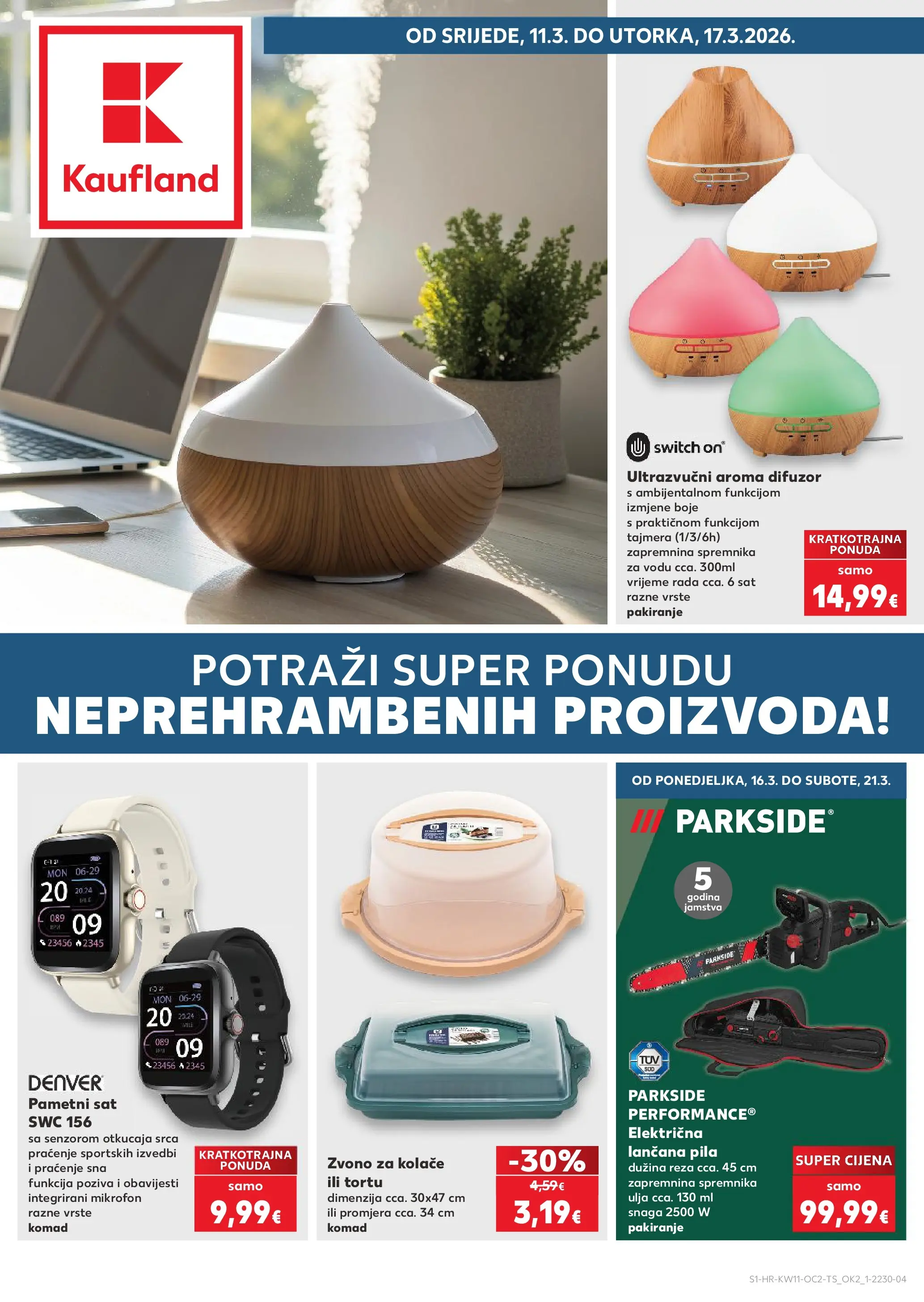 Kaufland - Kaufland katalog do 17.03.2026 novi od 10.03.2026 na listanje > letak digitalni | Stranica: 1 | Proizvodi: Pametni sat, Sat, Pila, Mikrofon