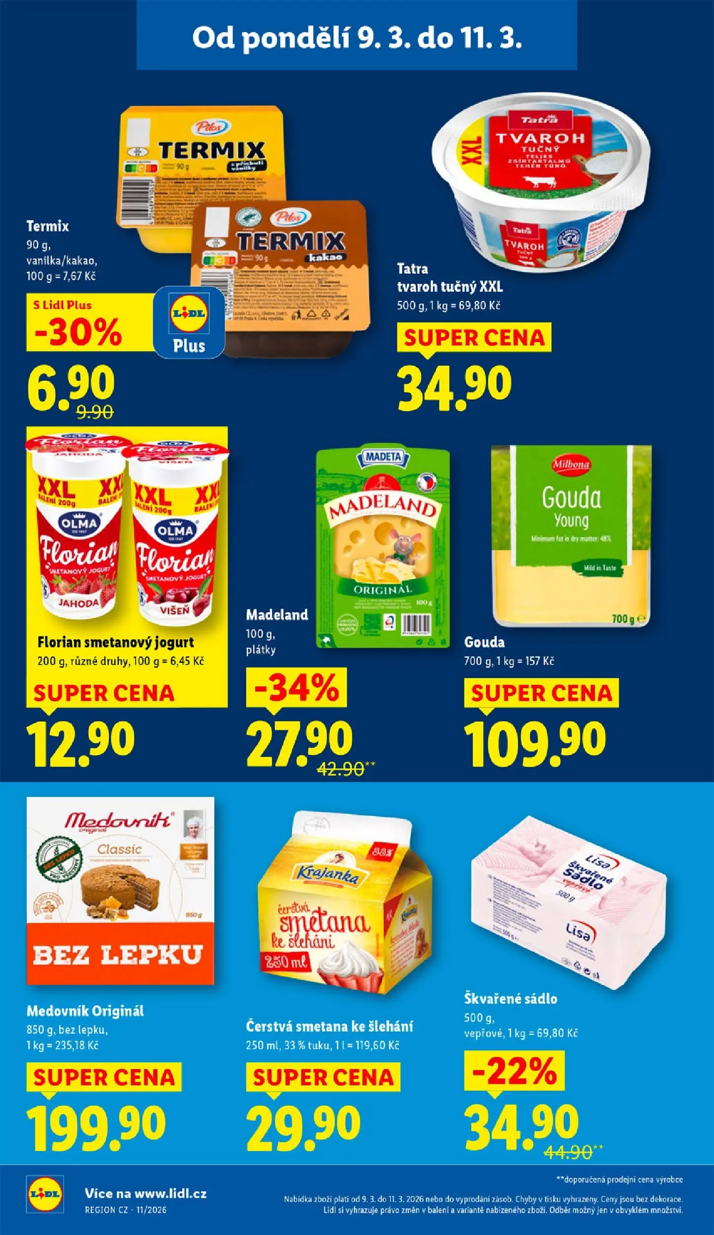 Lidl leták od 08.03.2026 - Nový akční leták | Strana: 18 | Produkty: Tvaroh, Termix, Medovník, Kakao
