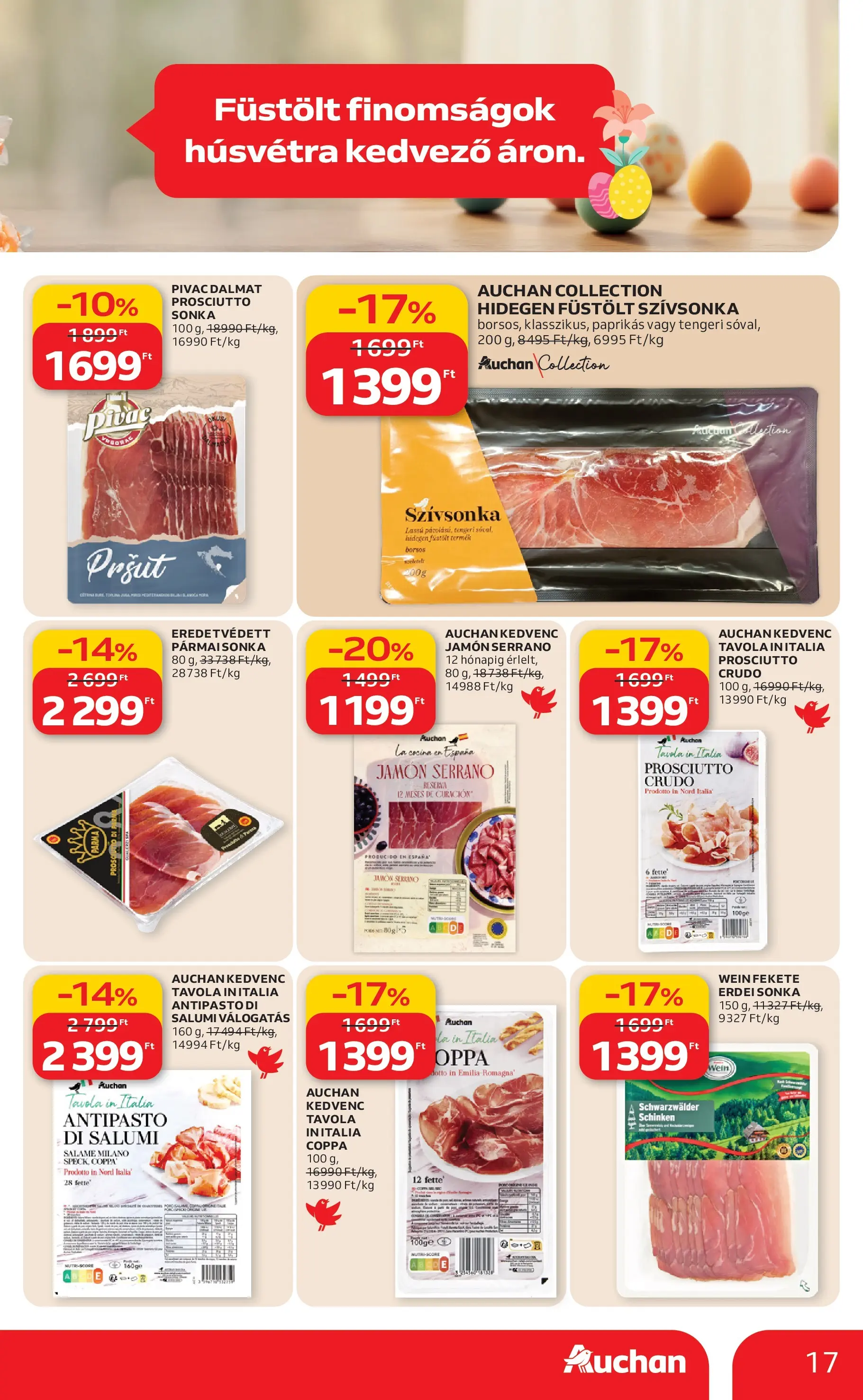 Auchan akciós újság Budapest - 2026.03.12. -tól/töl > akció, lapozható szórólap 🛍️ | Oldal: 17 | Termékek: Prosciutto crudo, Sonka, Szívsonka