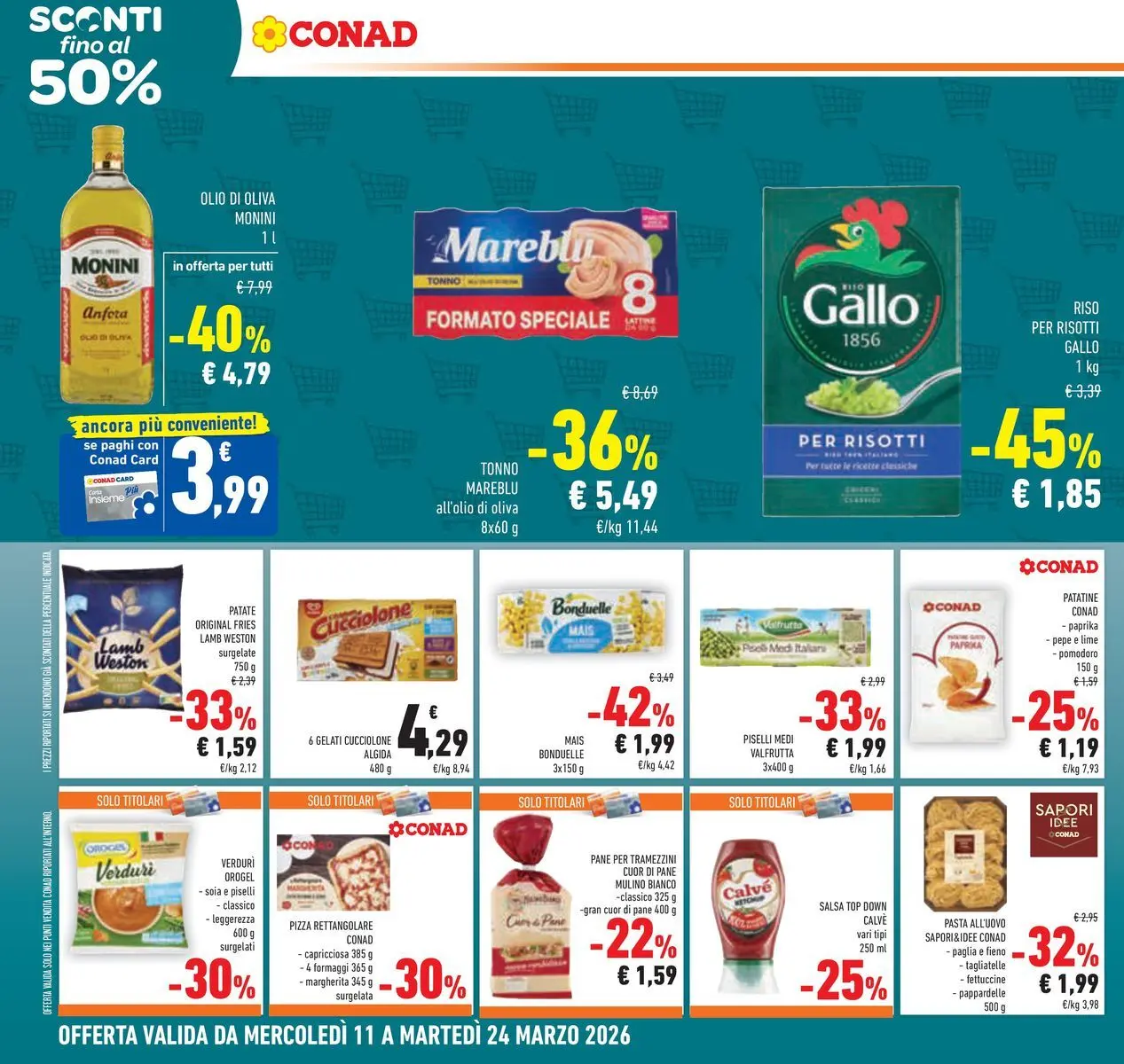 Volantino Conad dal 11/03/2026 > Anteprima | Pagina: 22 | Prodotti: Riso, Top, Mais, Fettuccine