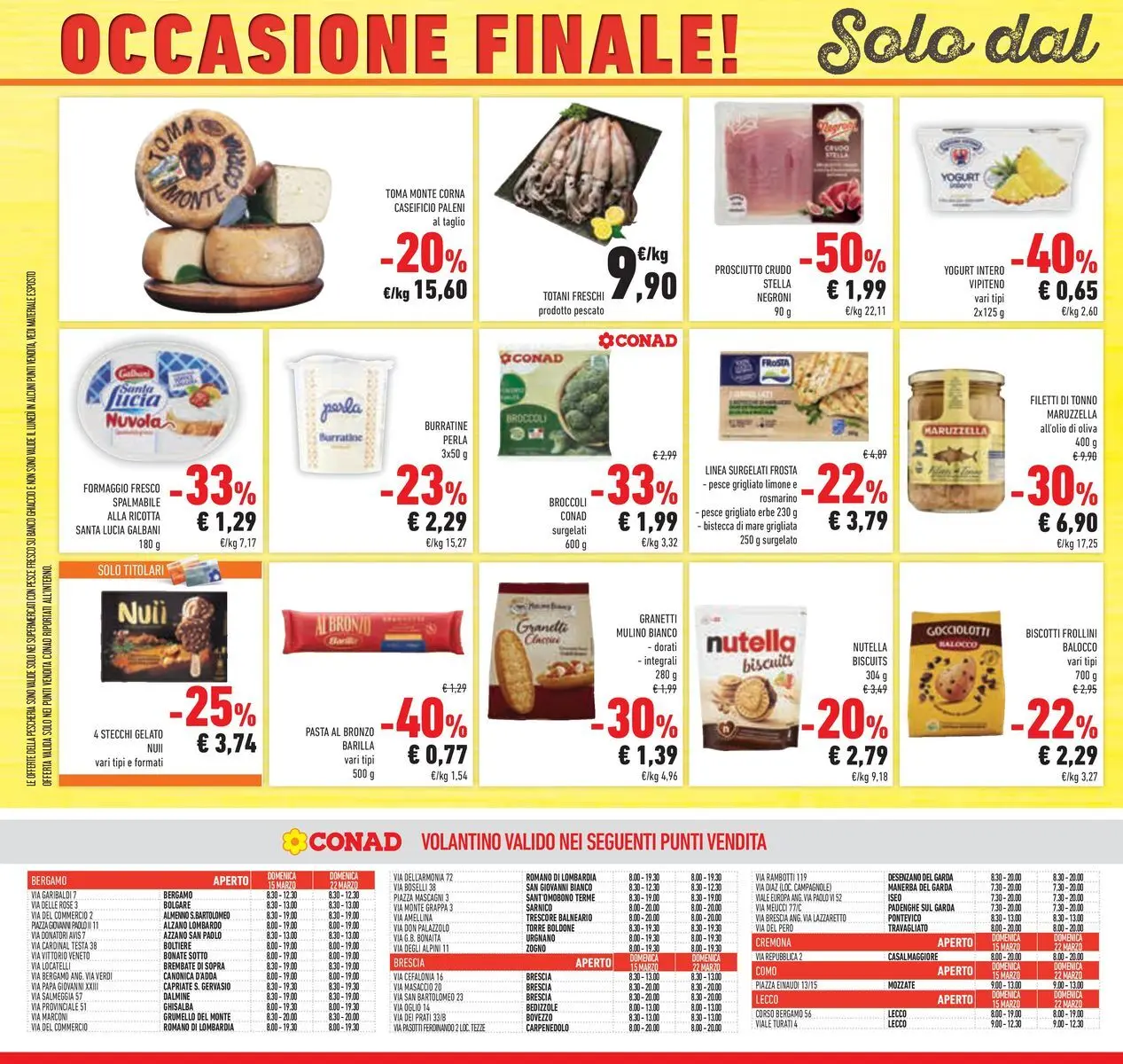 Volantino Conad dal 11/03/2026 > Anteprima | Pagina: 44 | Prodotti: Rosmarino, Yogurt, Pesce, Grappa