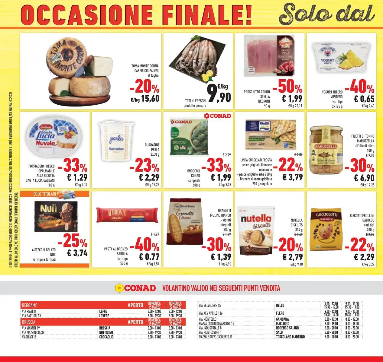 Volantino Conad dal 11/03/2026 > Anteprima | Pagina: 44 | Prodotti: Prosciutto Crudo, Biscotti, Gelato, Nutella