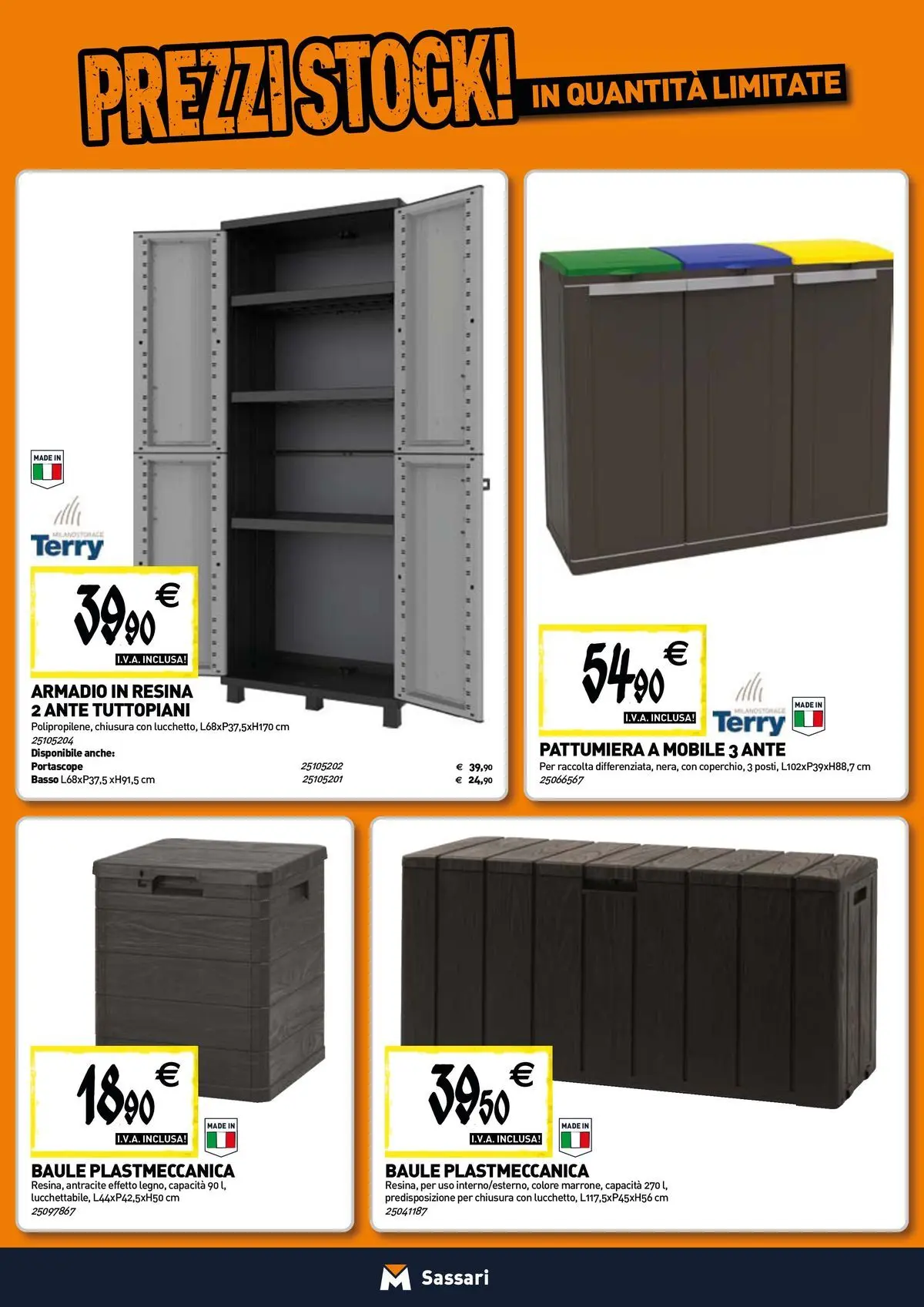 Nuovo TECNOMAT - Straordinari prezzi stock! dal 12/03/2026 > offerte anteprima 🛍️ | Pagina: 16 | Prodotti: Mobile, Baule, Pattumiera, Armadio