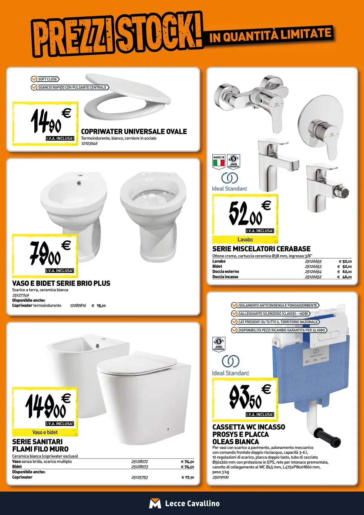 Nuovo TECNOMAT - Straordinari prezzi stock! dal 12/03/2026 > offerte anteprima 🛍️ | Pagina: 4 | Prodotti: Tubo, WC, Doccia, Vaso