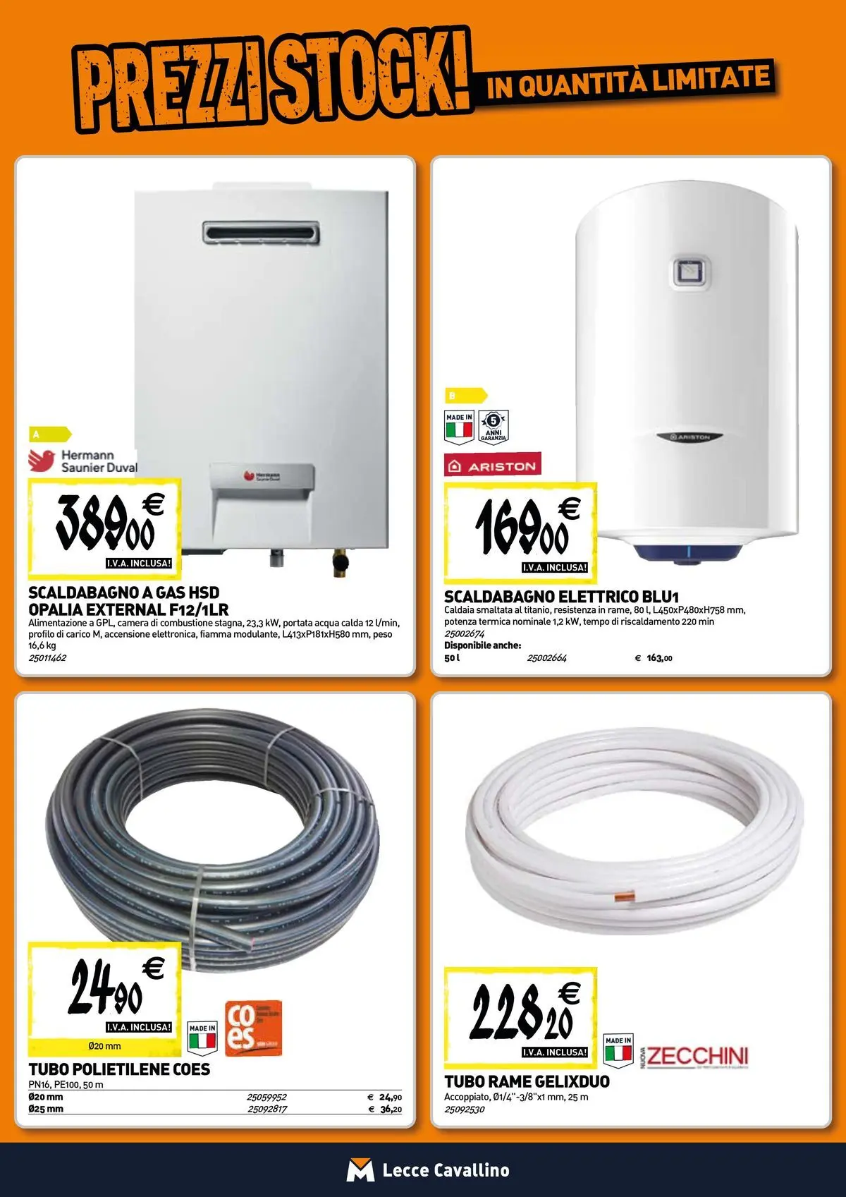 Nuovo TECNOMAT - Straordinari prezzi stock! dal 12/03/2026 > offerte anteprima 🛍️ | Pagina: 7 | Prodotti: Scaldabagno, Caldaia, Acqua, Tubo