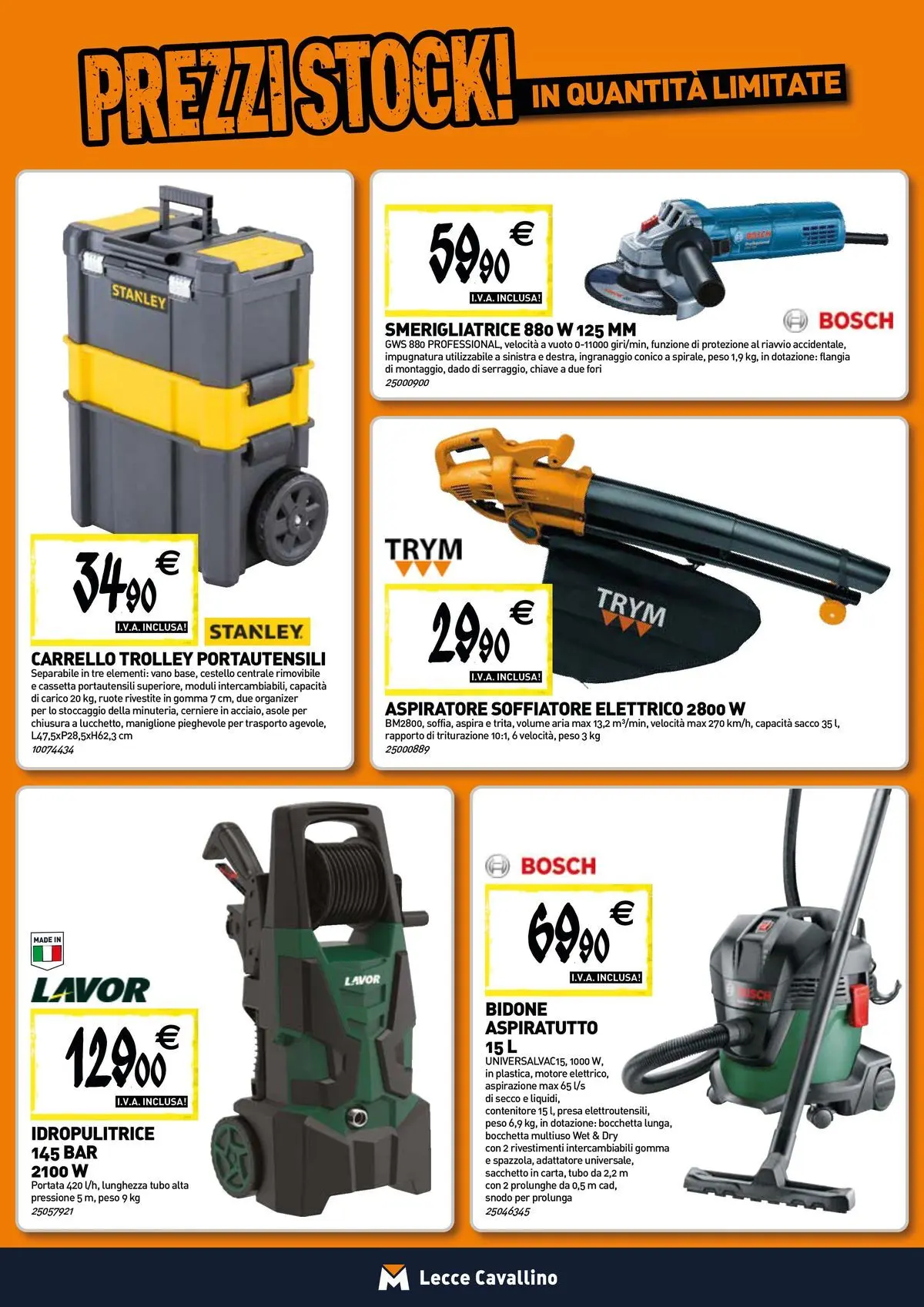 Nuovo TECNOMAT - Straordinari prezzi stock! dal 12/03/2026 > offerte anteprima 🛍️ | Pagina: 20 | Prodotti: Idropulitrice, Contenitore, Smerigliatrice, Presa