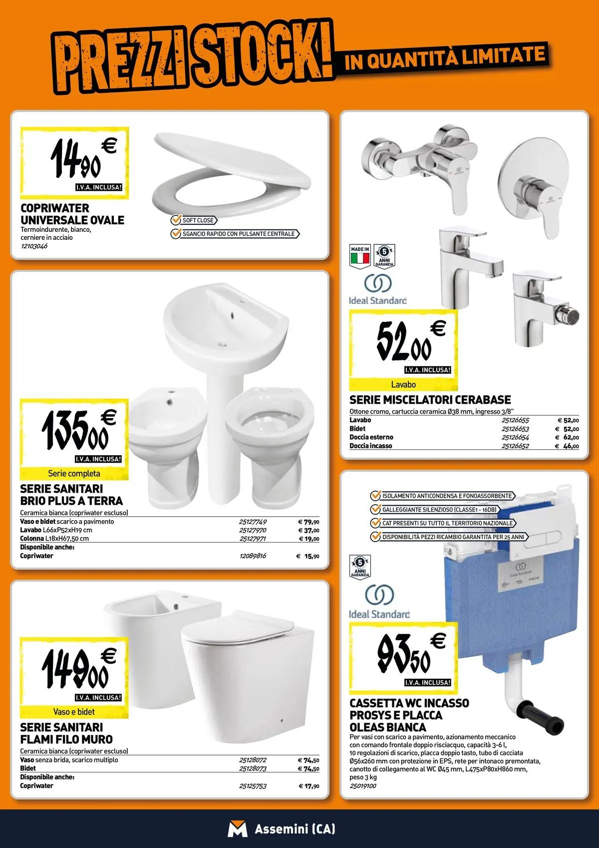 Nuovo TECNOMAT - Straordinari prezzi stock! dal 12/03/2026 > offerte anteprima 🛍️ | Pagina: 4 | Prodotti: WC, Doccia, Vaso, Terra