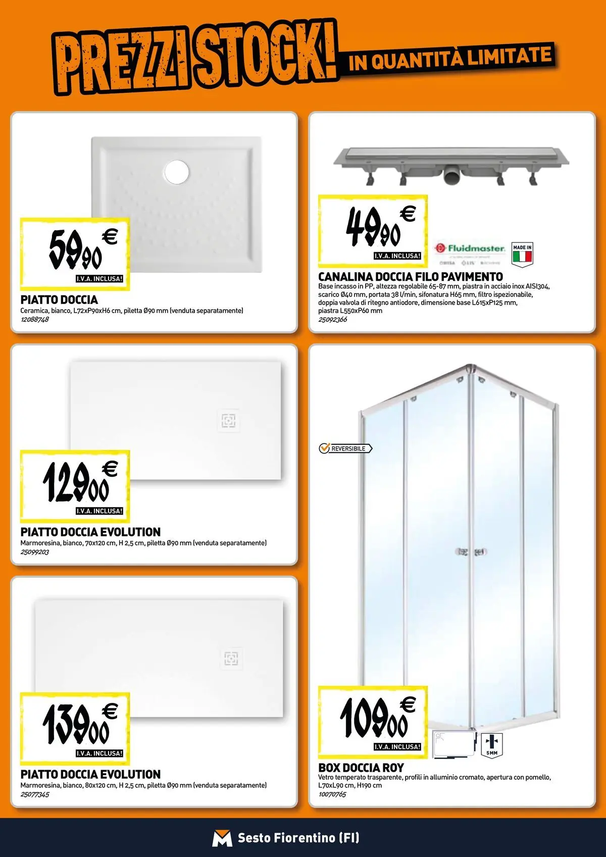 Nuovo TECNOMAT - Straordinari prezzi stock! dal 12/03/2026 > offerte anteprima 🛍️ | Pagina: 2 | Prodotti: Box doccia, Piatto, Alluminio, Doccia