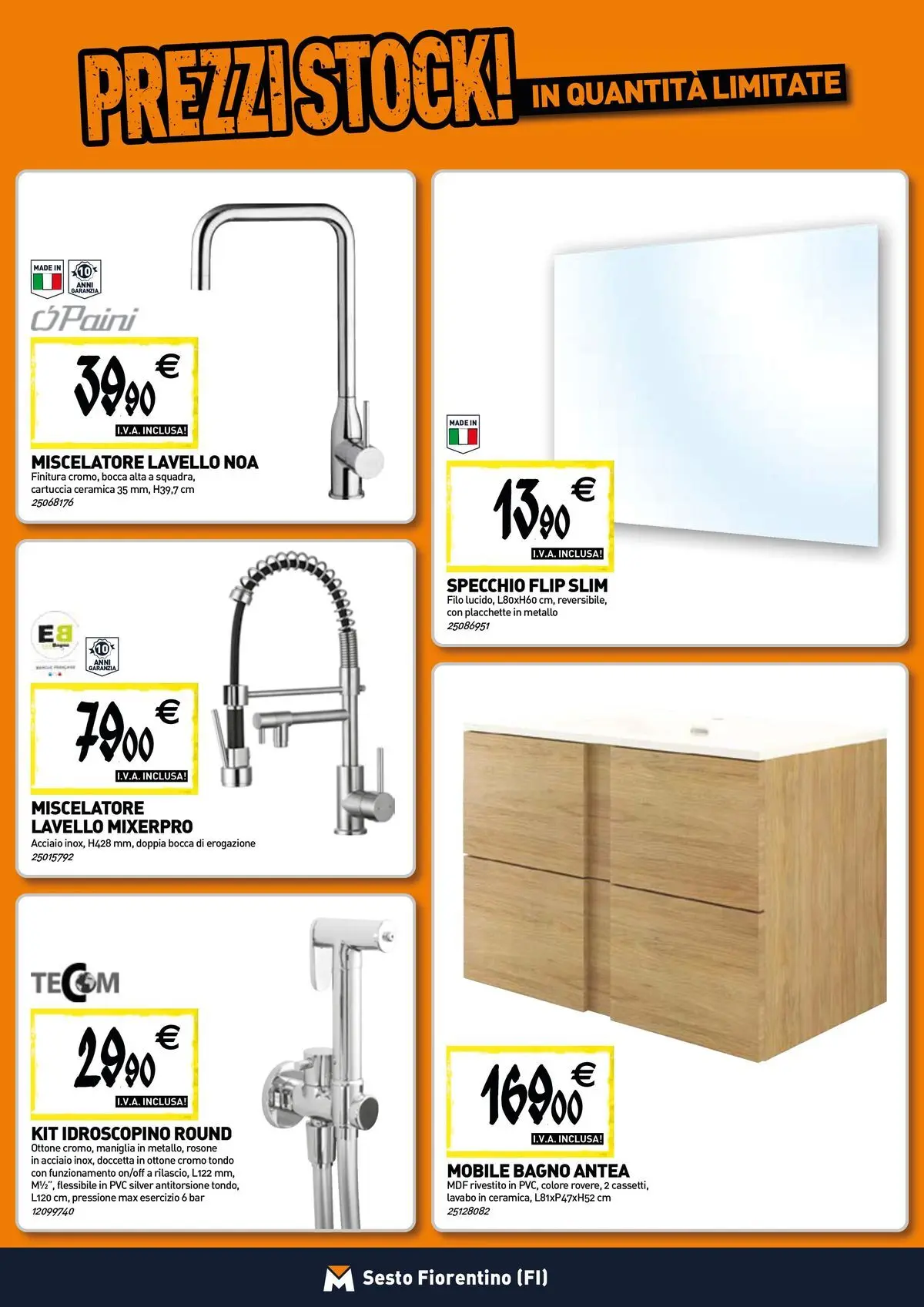 Nuovo TECNOMAT - Straordinari prezzi stock! dal 12/03/2026 > offerte anteprima 🛍️ | Pagina: 5 | Prodotti: Mobile, Lavello, Miscelatore, Bagno