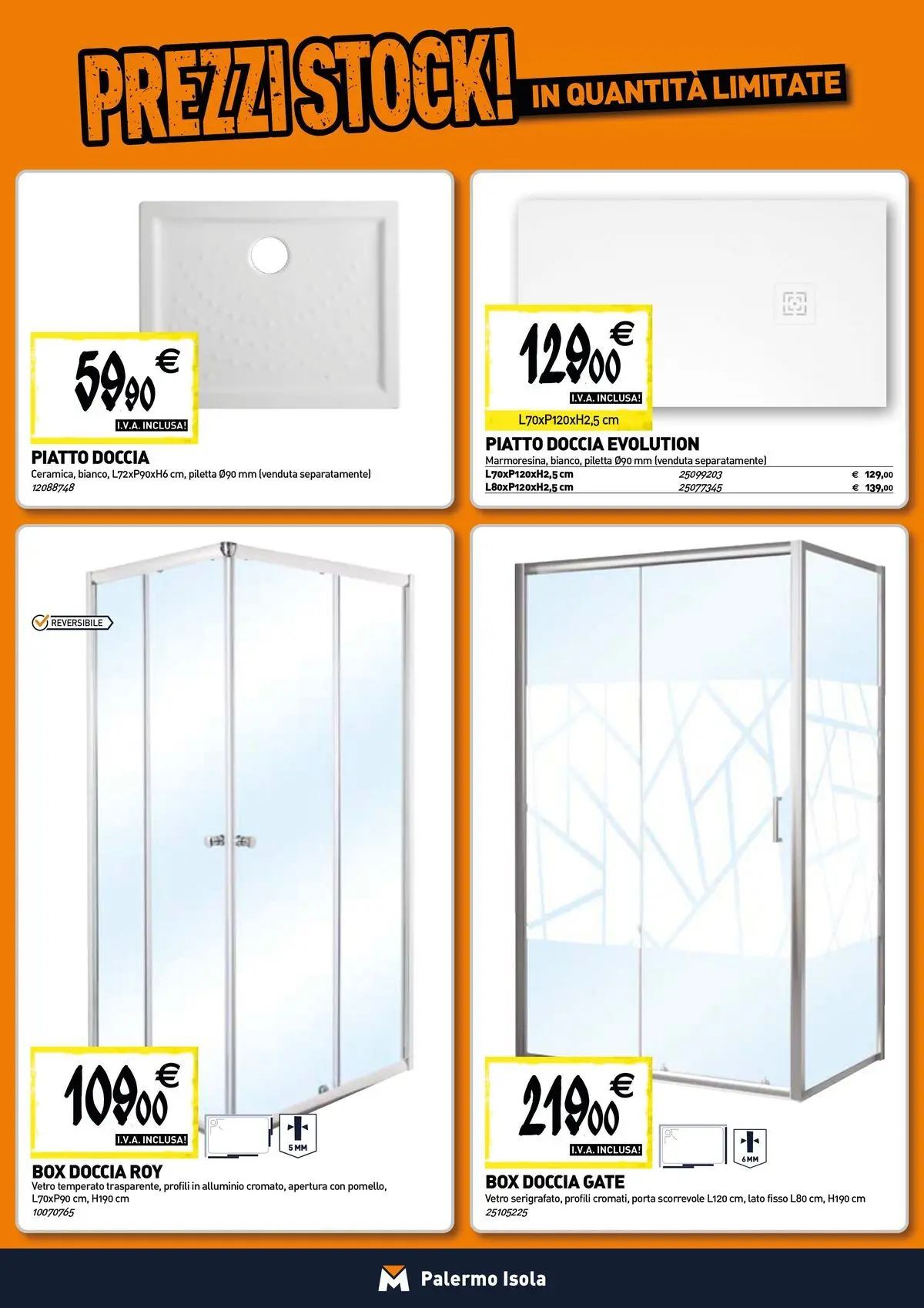 Nuovo TECNOMAT - Straordinari prezzi stock! dal 12/03/2026 > offerte anteprima 🛍️ | Pagina: 2 | Prodotti: Box doccia, Piatto, Alluminio, Doccia