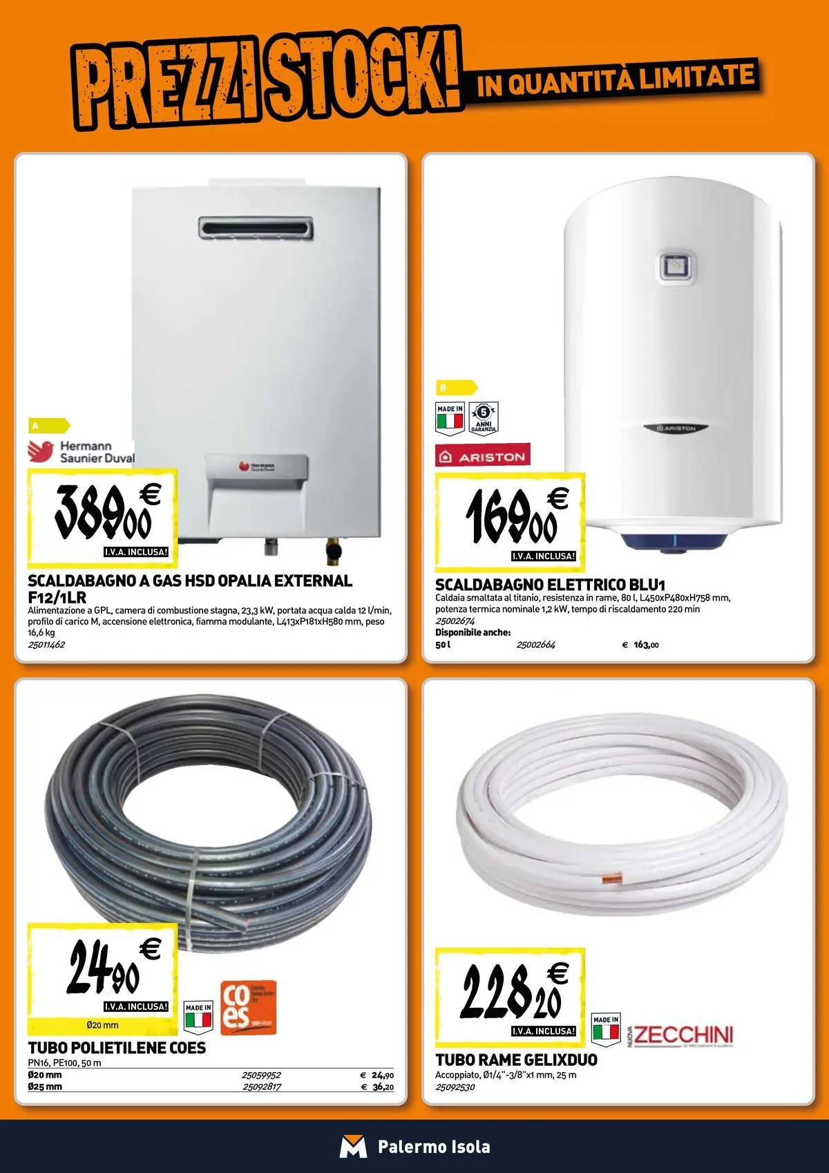 Nuovo TECNOMAT - Straordinari prezzi stock! dal 12/03/2026 > offerte anteprima 🛍️ | Pagina: 7 | Prodotti: Scaldabagno, Caldaia, Acqua, Tubo
