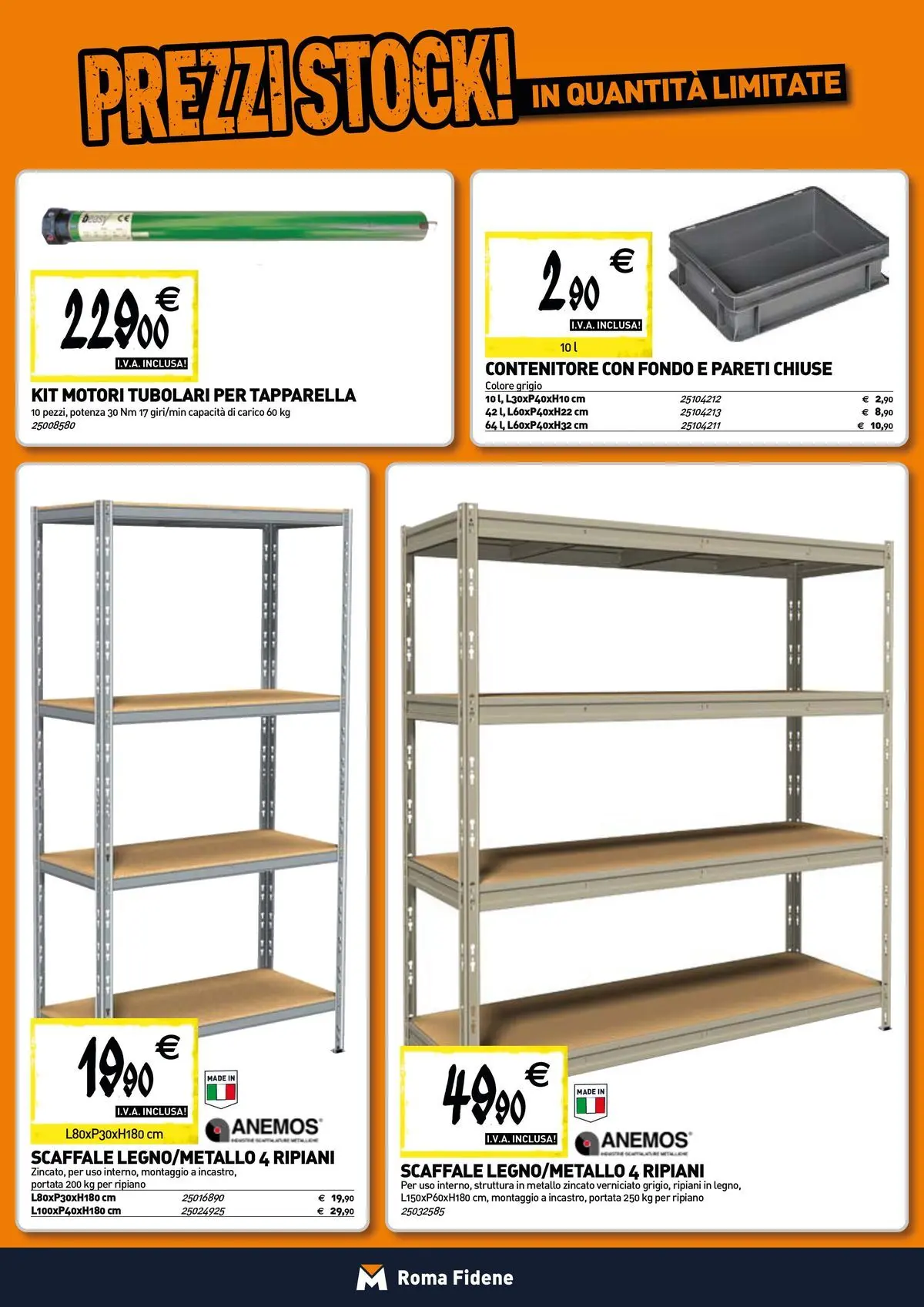 Nuovo TECNOMAT - Straordinari prezzi stock! dal 12/03/2026 > offerte anteprima 🛍️ | Pagina: 15 | Prodotti: Ripiano, Scaffale, Contenitore