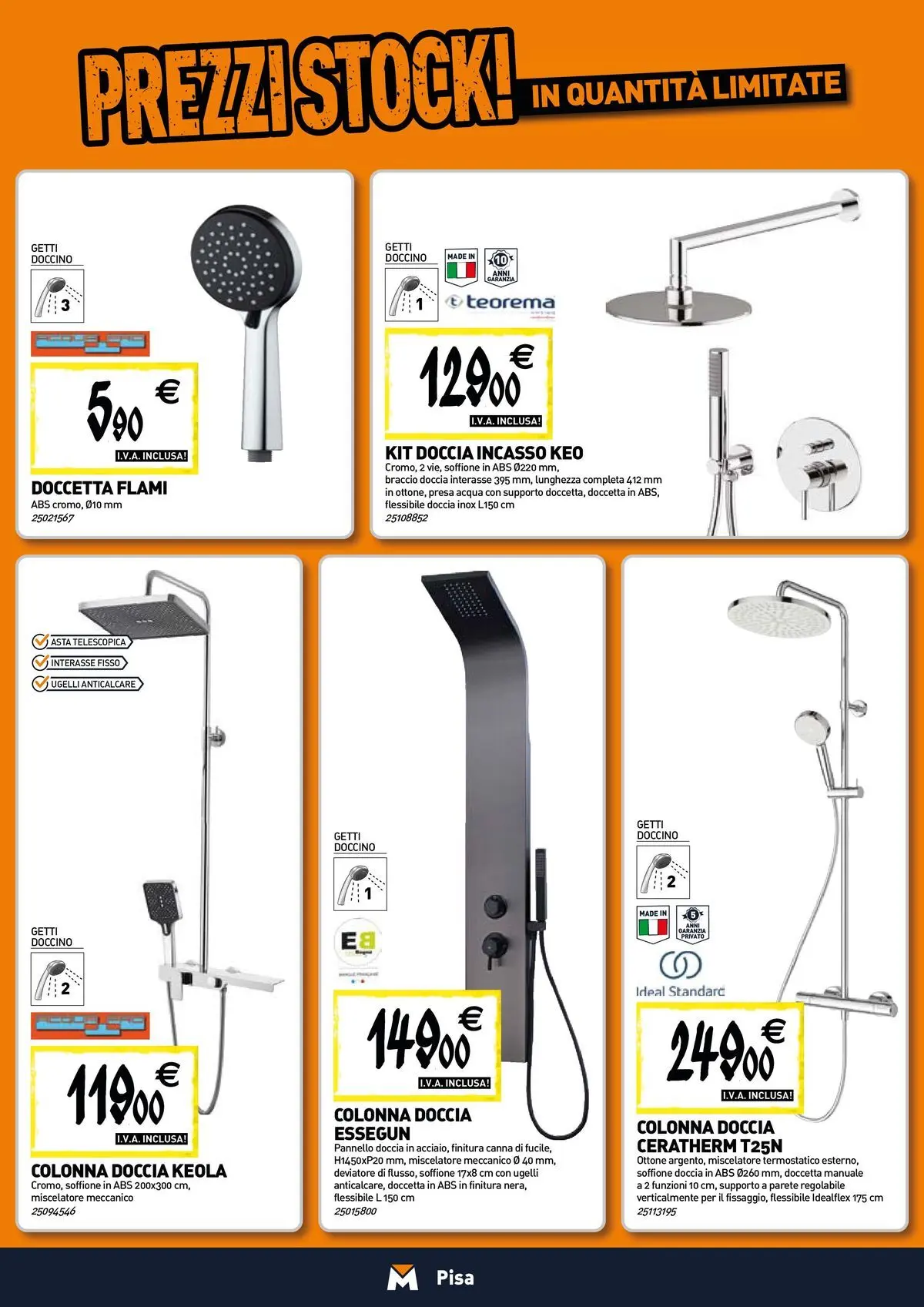 Nuovo TECNOMAT - Straordinari prezzi stock! dal 12/03/2026 > offerte anteprima 🛍️ | Pagina: 3 | Prodotti: Anticalcare, Miscelatore, Presa, Doccia