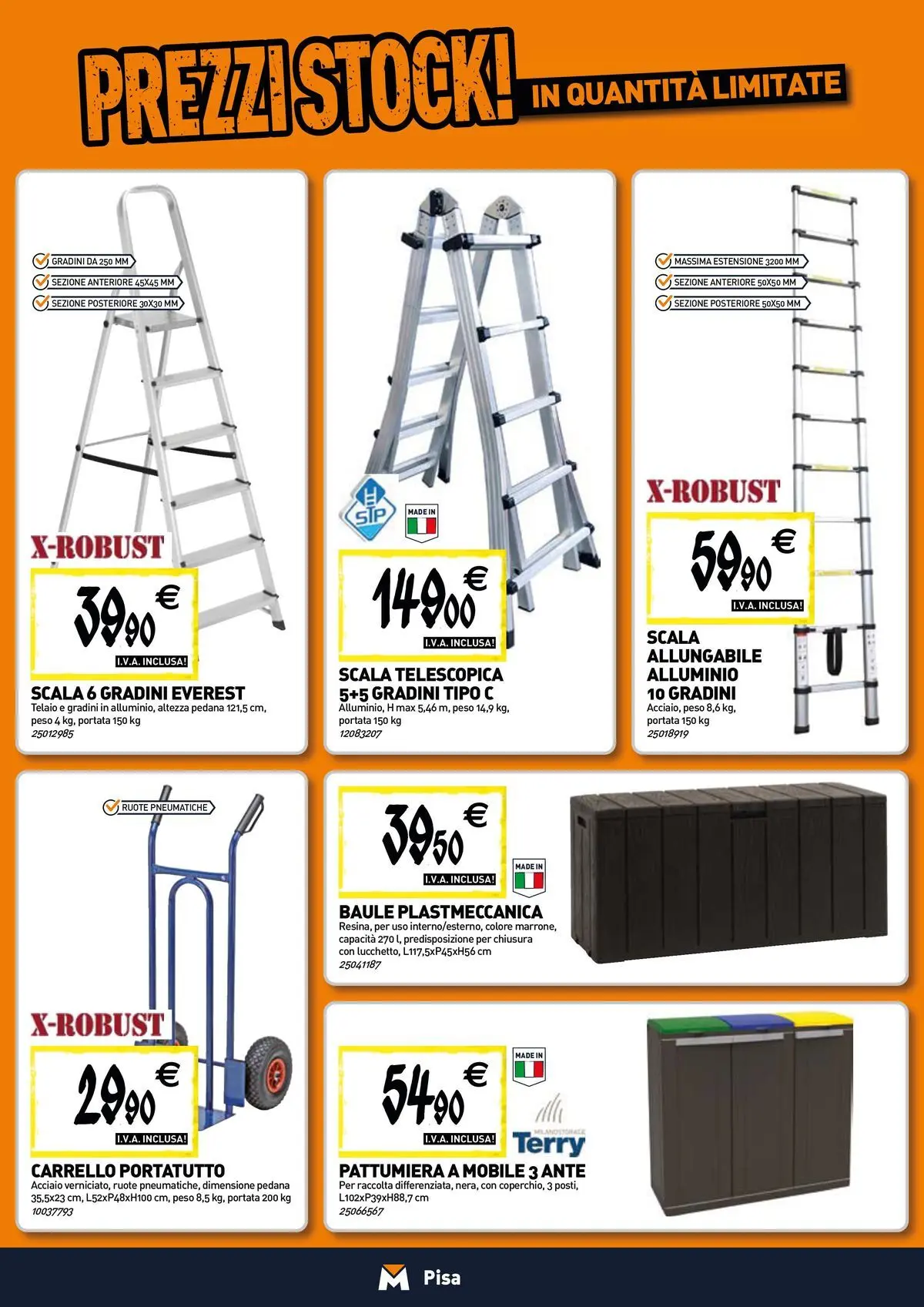 Nuovo TECNOMAT - Straordinari prezzi stock! dal 12/03/2026 > offerte anteprima 🛍️ | Pagina: 14 | Prodotti: Scala, Baule, Pattumiera, Alluminio