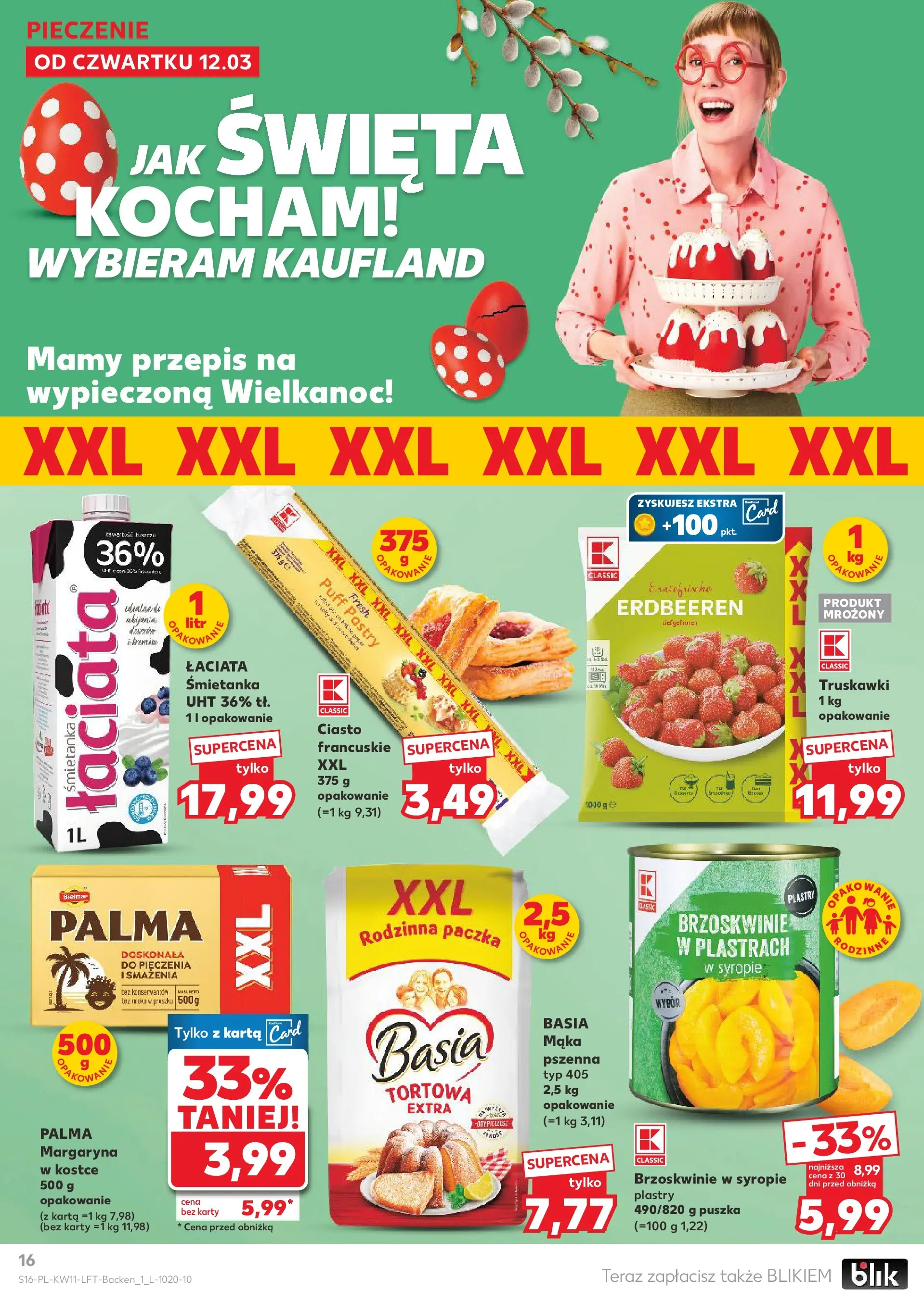 Kaufland gazetka od 12.03.2026 - od jutra PDF | Strona: 16 | Produkty: Brzoskwinie w syropie, Margaryna, Brzoskwinie, Truskawki